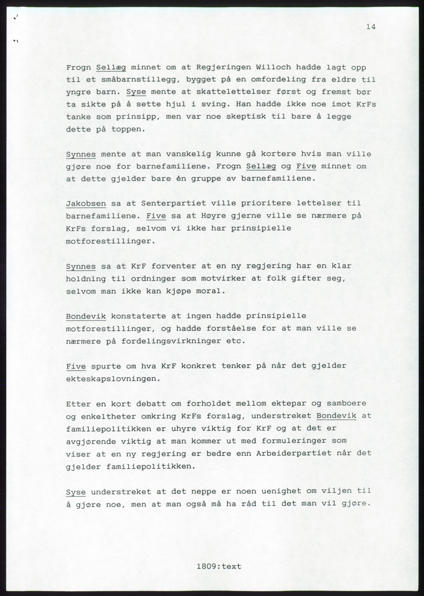 Forhandlingsmøtene 1989 mellom Høyre, KrF og Senterpartiet om dannelse av regjering, AV/RA-PA-0697/A/L0001: Forhandlingsprotokoll med vedlegg, 1989, s. 56