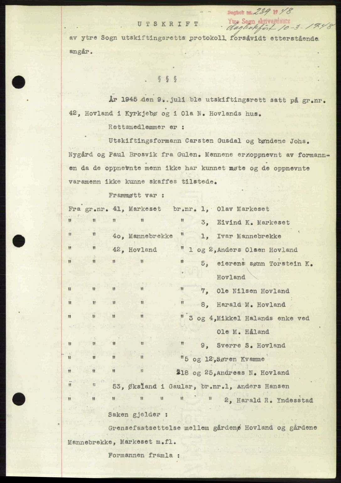 Ytre Sogn tingrett, SAB/A-2601/1/G/Gbb/L0005: Pantebok nr. A3 - A4 (B2), 1947-1948, Dagboknr: 239/1948