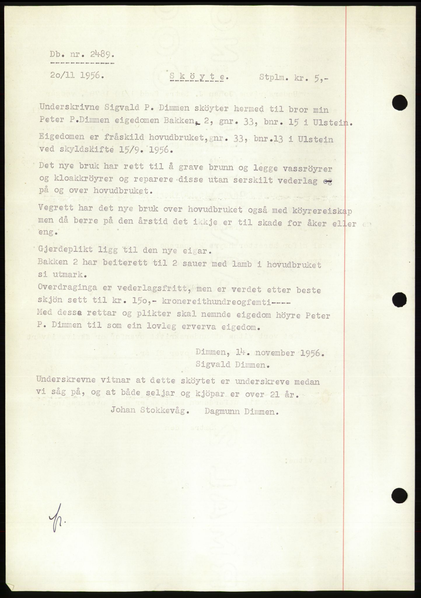 Søre Sunnmøre sorenskriveri, AV/SAT-A-4122/1/2/2C/L0105: Pantebok nr. 31A, 1956-1957, Dagboknr: 2489/1956