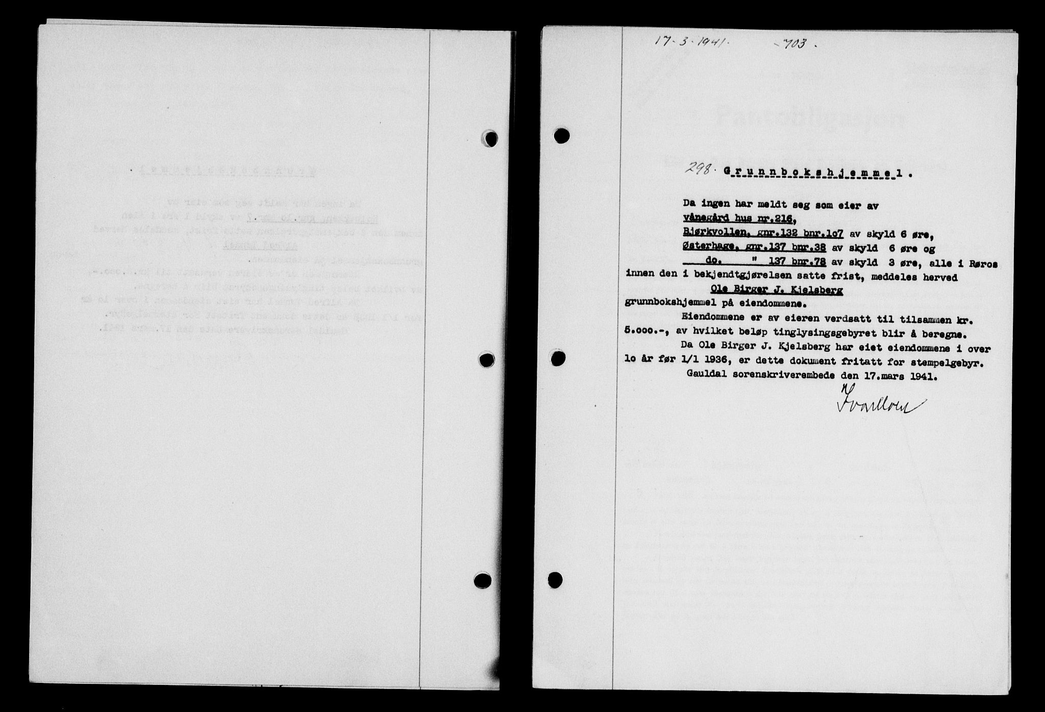 Gauldal sorenskriveri, SAT/A-0014/1/2/2C/L0052: Pantebok nr. 57, 1940-1941, Dagboknr: 298/1941
