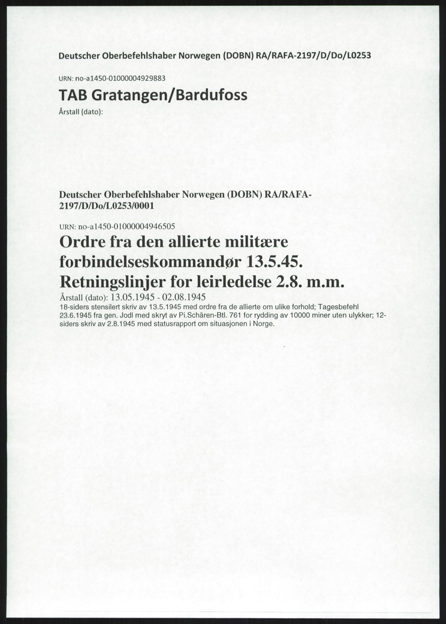 Deutscher Oberbefehlshaber Norwegen (DOBN), RA/RAFA-2197/D/Do/L0253/0001: TAB Gratangen/Bardufoss / Ordre fra den allierte militære forbindelseskommandør 13.5.45. Retningslinjer for leirledelse 2.8. m.m., 1945