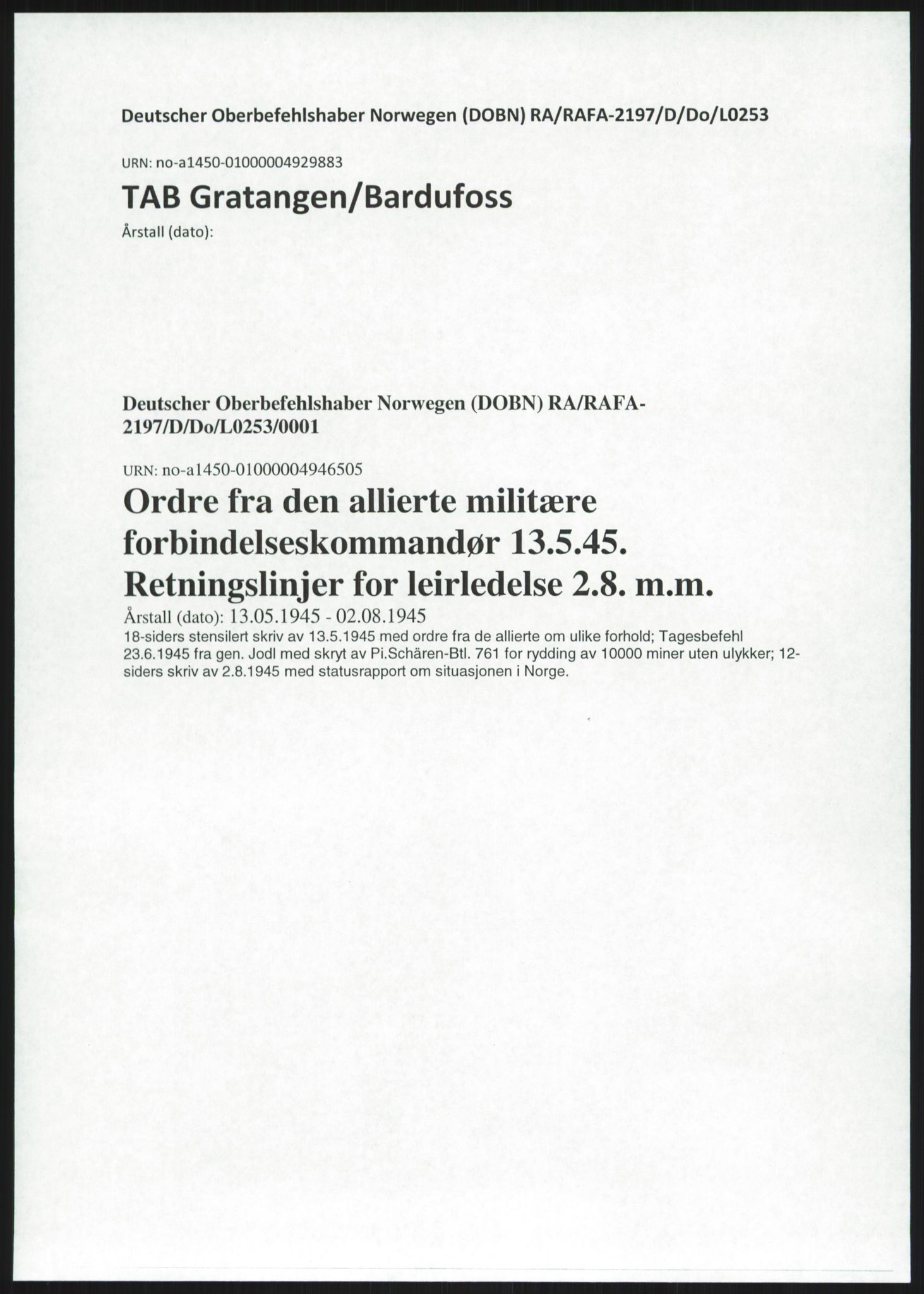 Deutscher Oberbefehlshaber Norwegen (DOBN), AV/RA-RAFA-2197/D/Do/L0253/0001: TAB Gratangen/Bardufoss / Ordre fra den allierte militære forbindelseskommandør 13.5.45. Retningslinjer for leirledelse 2.8. m.m., 1945