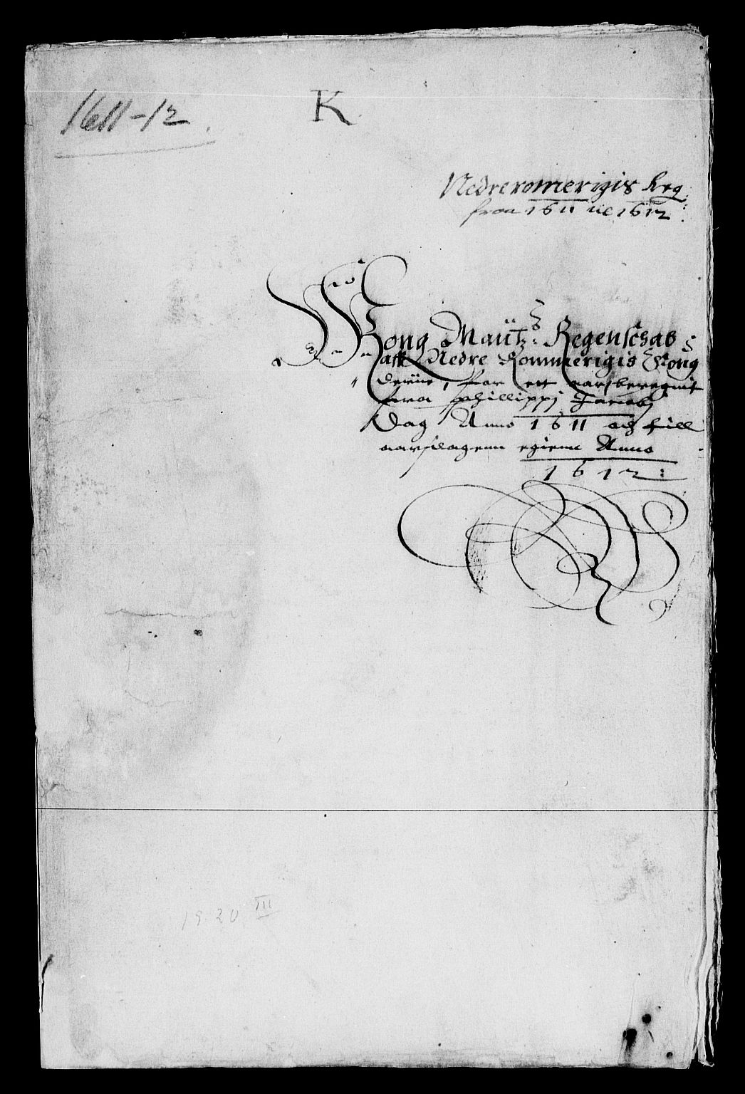 Rentekammeret inntil 1814, Reviderte regnskaper, Lensregnskaper, AV/RA-EA-5023/R/Rb/Rba/L0027: Akershus len, 1611-1612