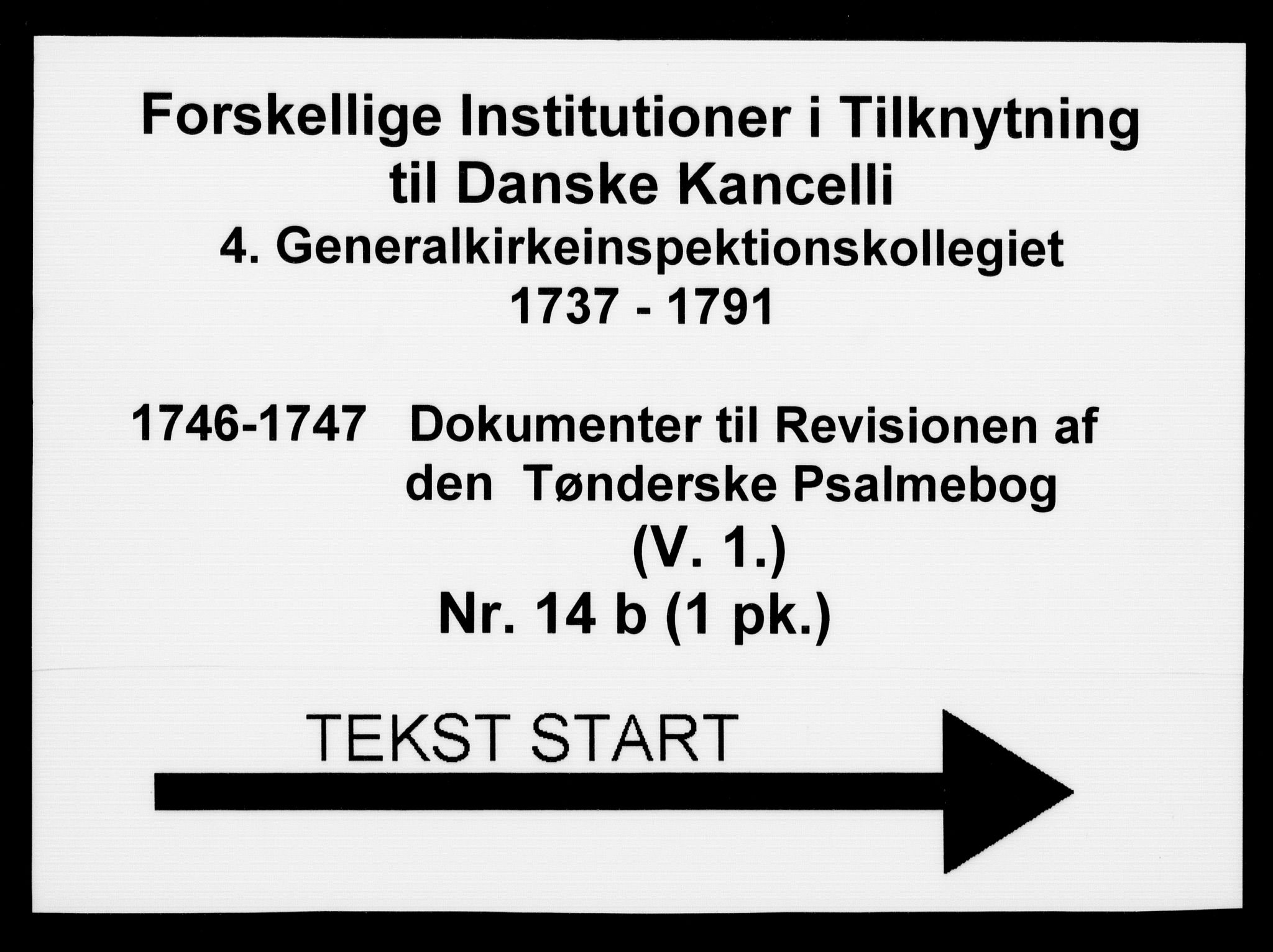 Generalkirkeinspektionskollegiet, DRA/A-0008/F4-14/F4-14-02: Dokumenter til revision af den tønderske salmebog, 1746-1747