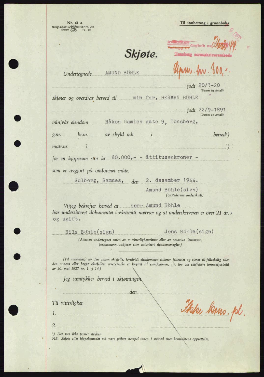 Tønsberg sorenskriveri, AV/SAKO-A-130/G/Ga/Gaa/L0016: Pantebok nr. A16, 1944-1945, Dagboknr: 2602/1944