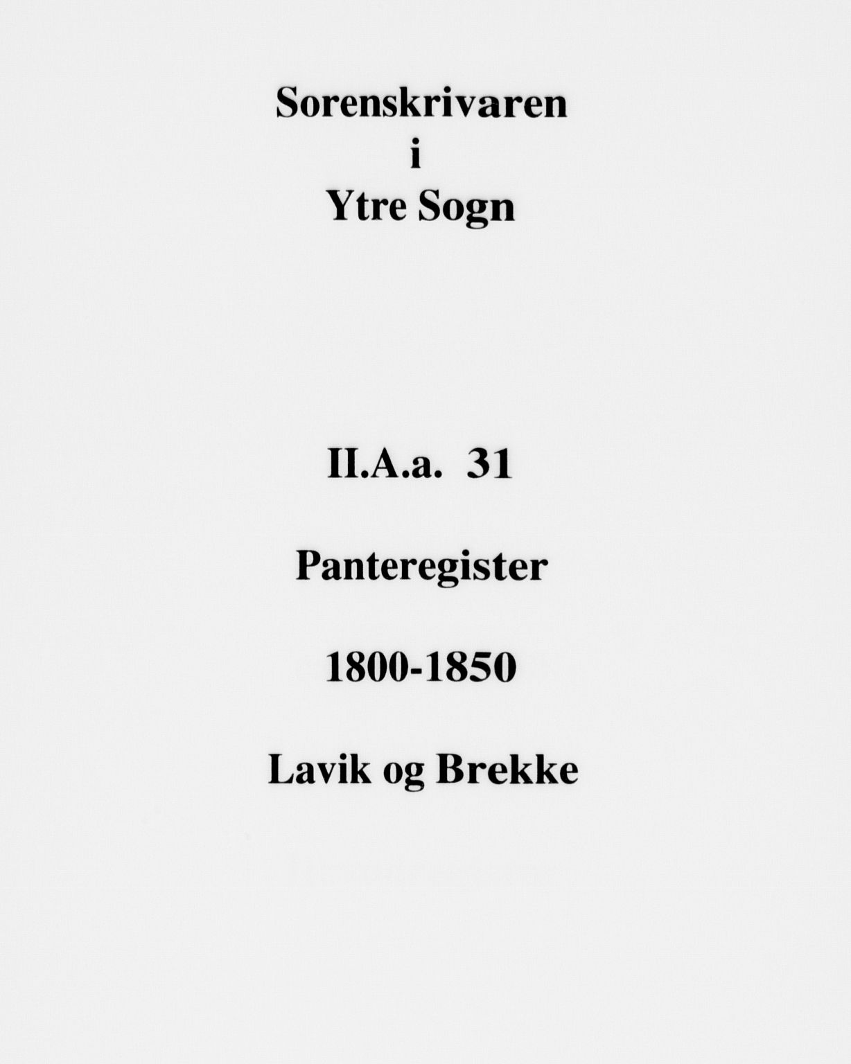 Ytre Sogn tingrett, SAB/A-2601/1/G/Gaa/L0031: Panteregister nr. II.A.a.31, 1800-1850