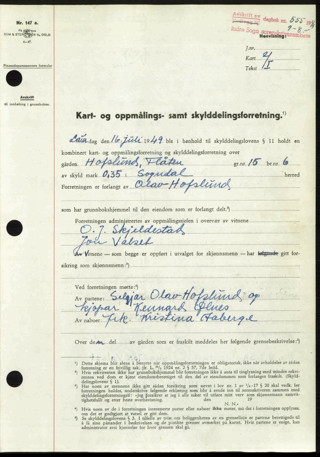 Indre Sogn tingrett, SAB/A-3301/1/G/Gb/Gbb/L0010: Pantebok nr. A10, 1949-1949, Dagboknr: 555/1949