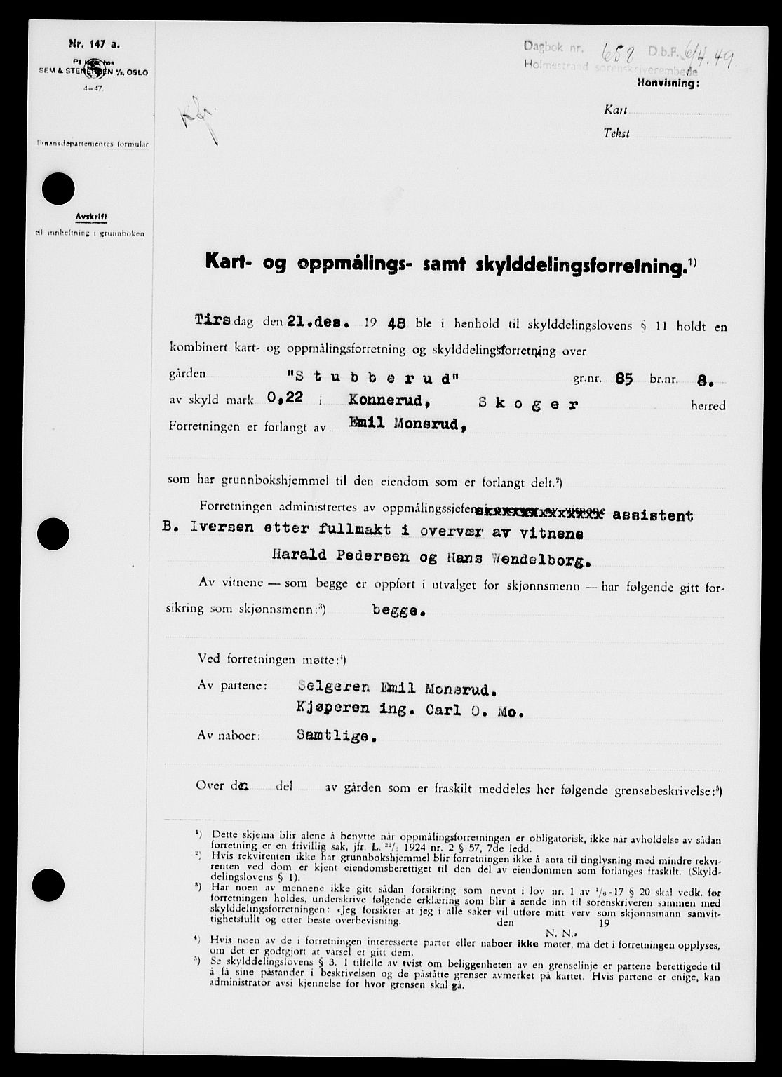 Holmestrand sorenskriveri, SAKO/A-67/G/Ga/Gaa/L0066: Pantebok nr. A-66, 1949-1949, Dagboknr: 658/1949