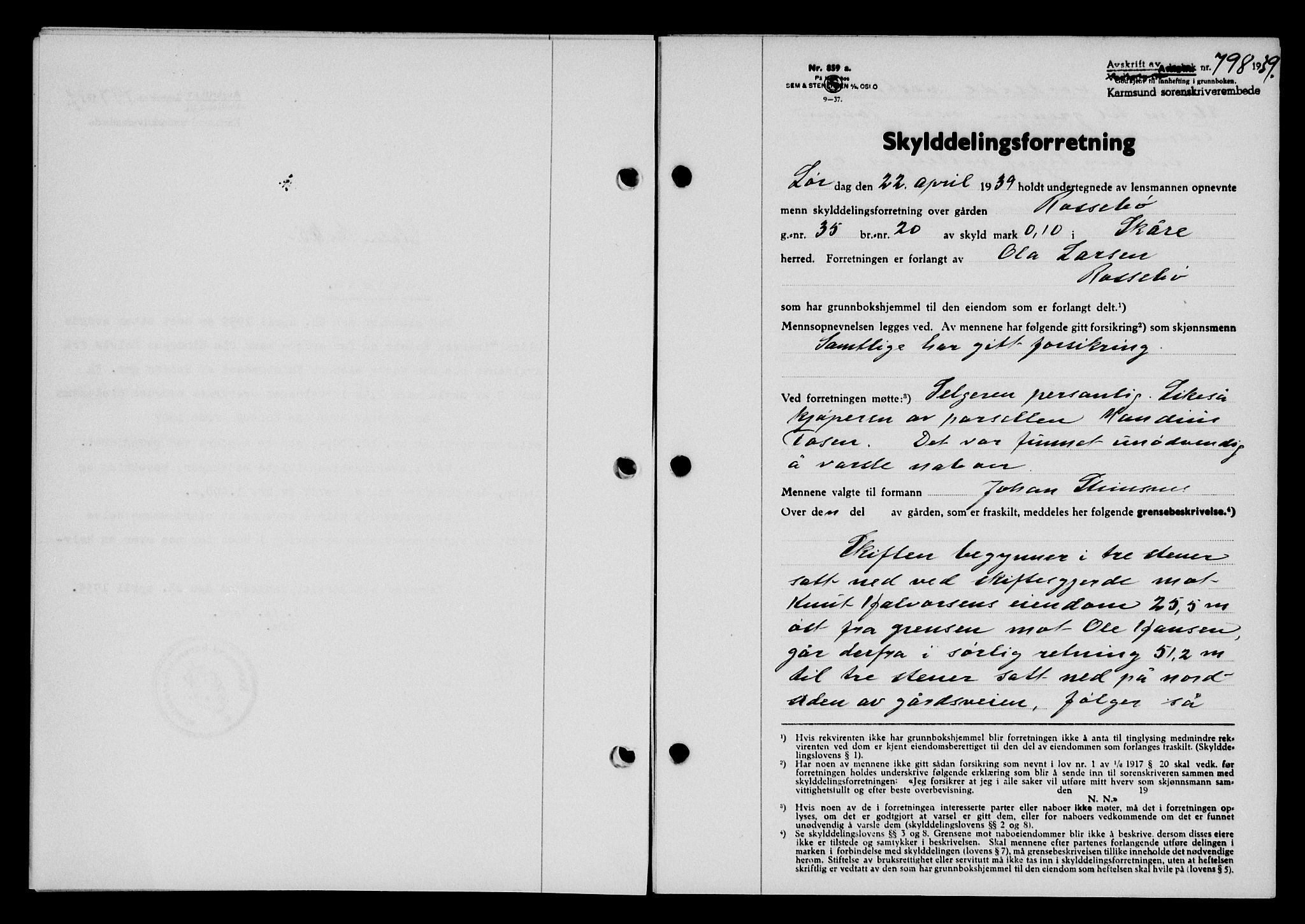 Karmsund sorenskriveri, SAST/A-100311/01/II/IIB/L0071: Pantebok nr. 52A, 1939-1939, Dagboknr: 798/1939