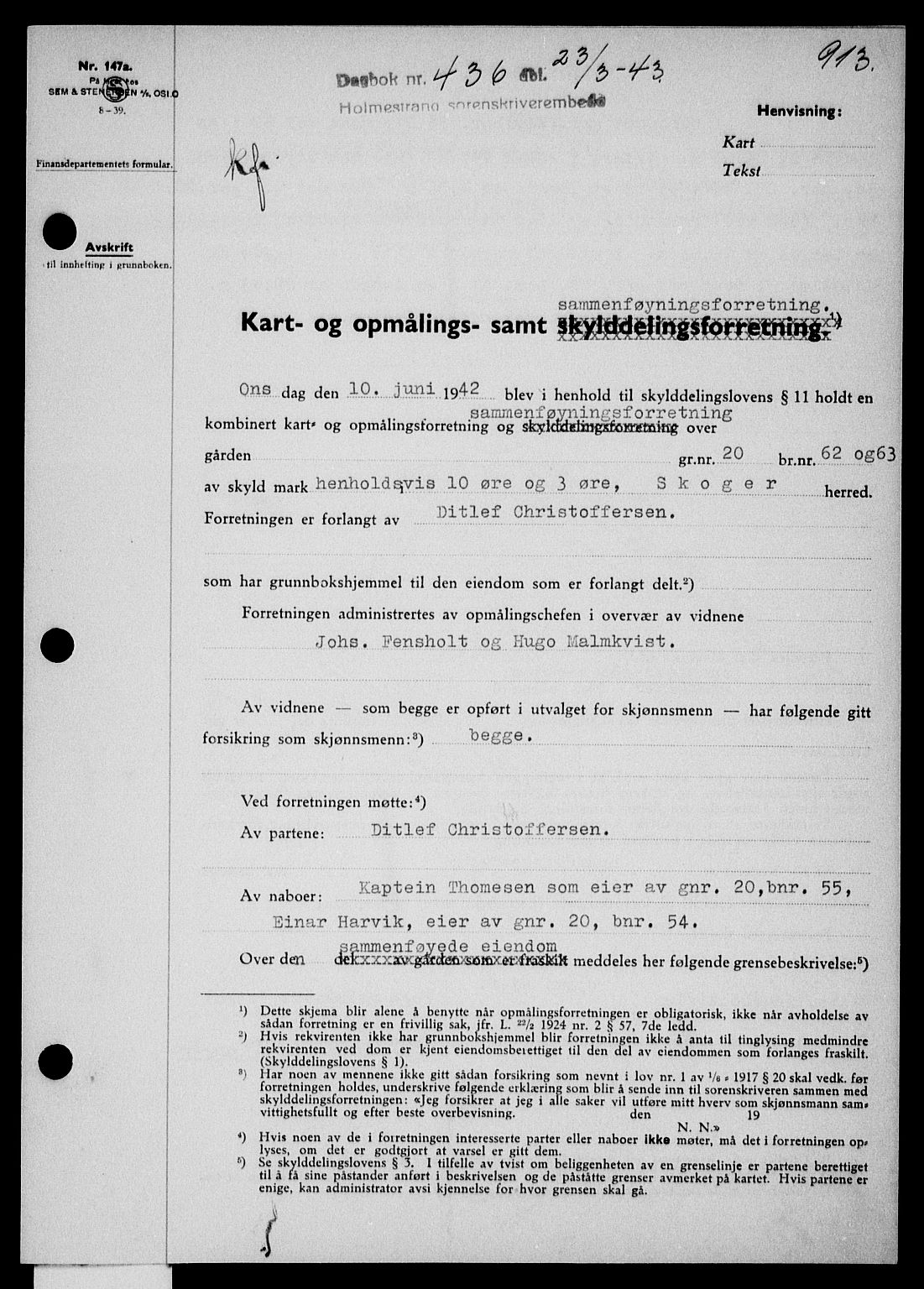 Holmestrand sorenskriveri, SAKO/A-67/G/Ga/Gaa/L0056: Pantebok nr. A-56, 1942-1943, Dagboknr: 436/1943