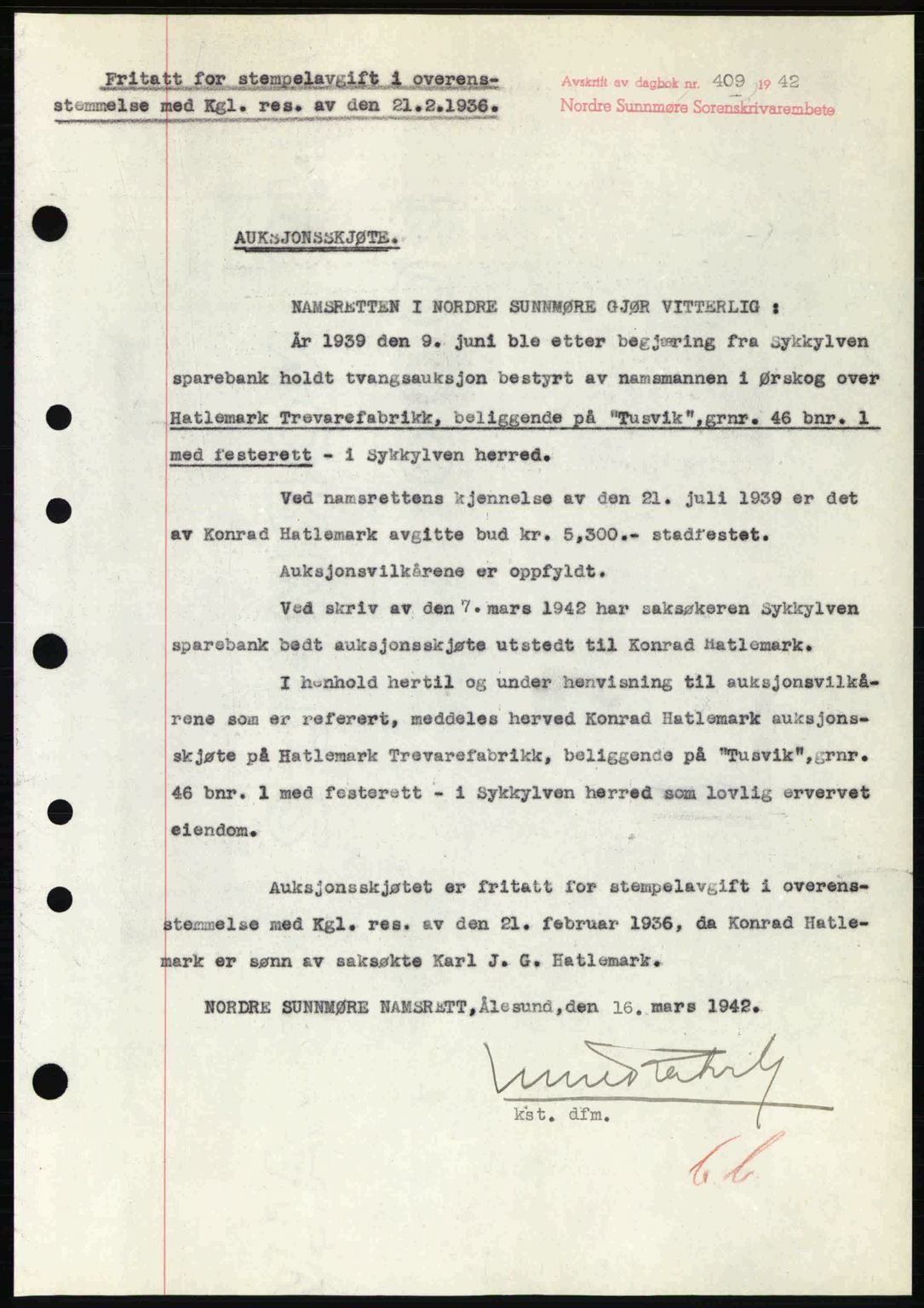 Nordre Sunnmøre sorenskriveri, SAT/A-0006/1/2/2C/2Ca: Pantebok nr. A13, 1942-1942, Dagboknr: 409/1942