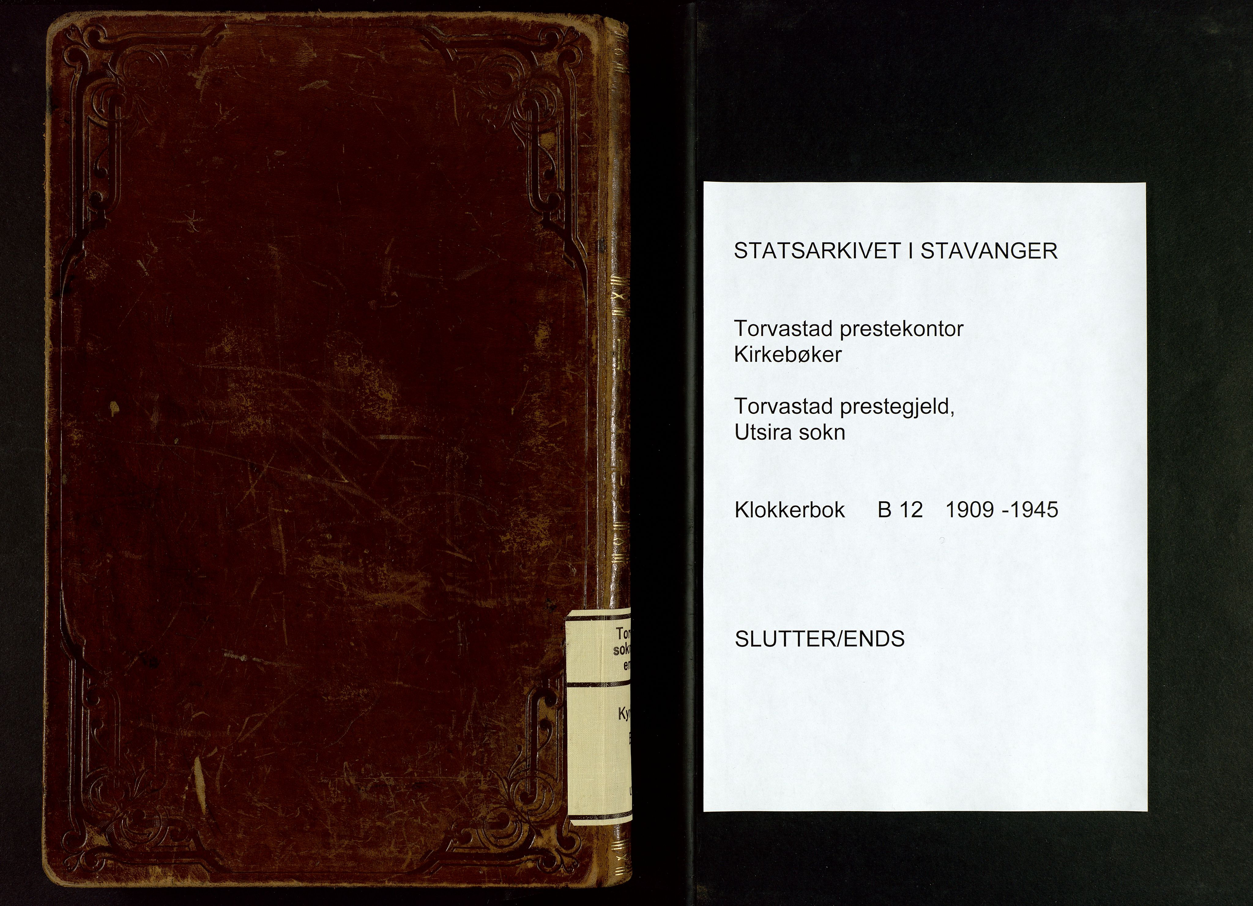 Torvastad sokneprestkontor, SAST/A -101857/H/Ha/Hab/L0012: Klokkerbok nr. B 12, 1909-1945