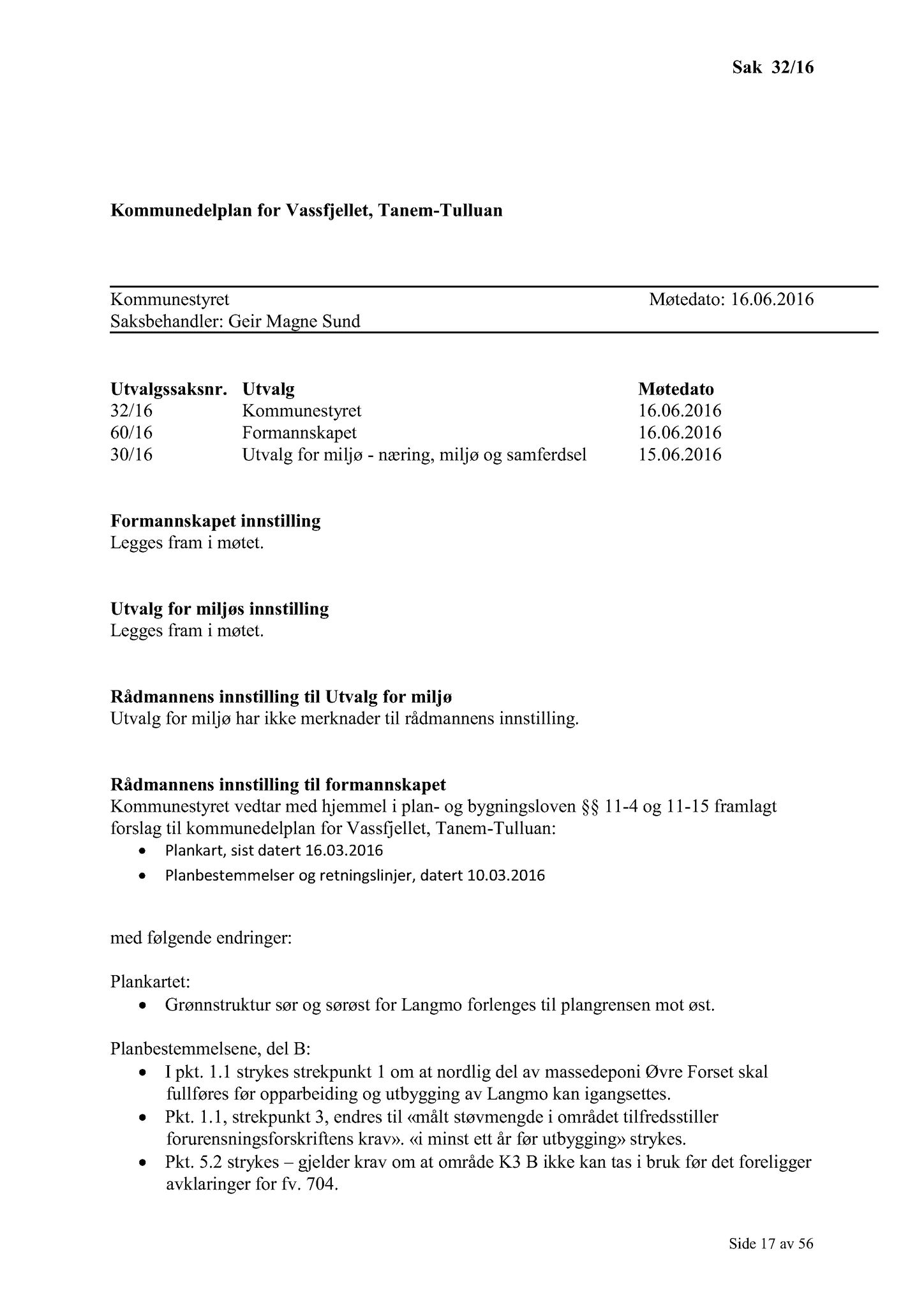 Klæbu Kommune, TRKO/KK/01-KS/L009: Kommunestyret - Møtedokumenter, 2016, s. 824