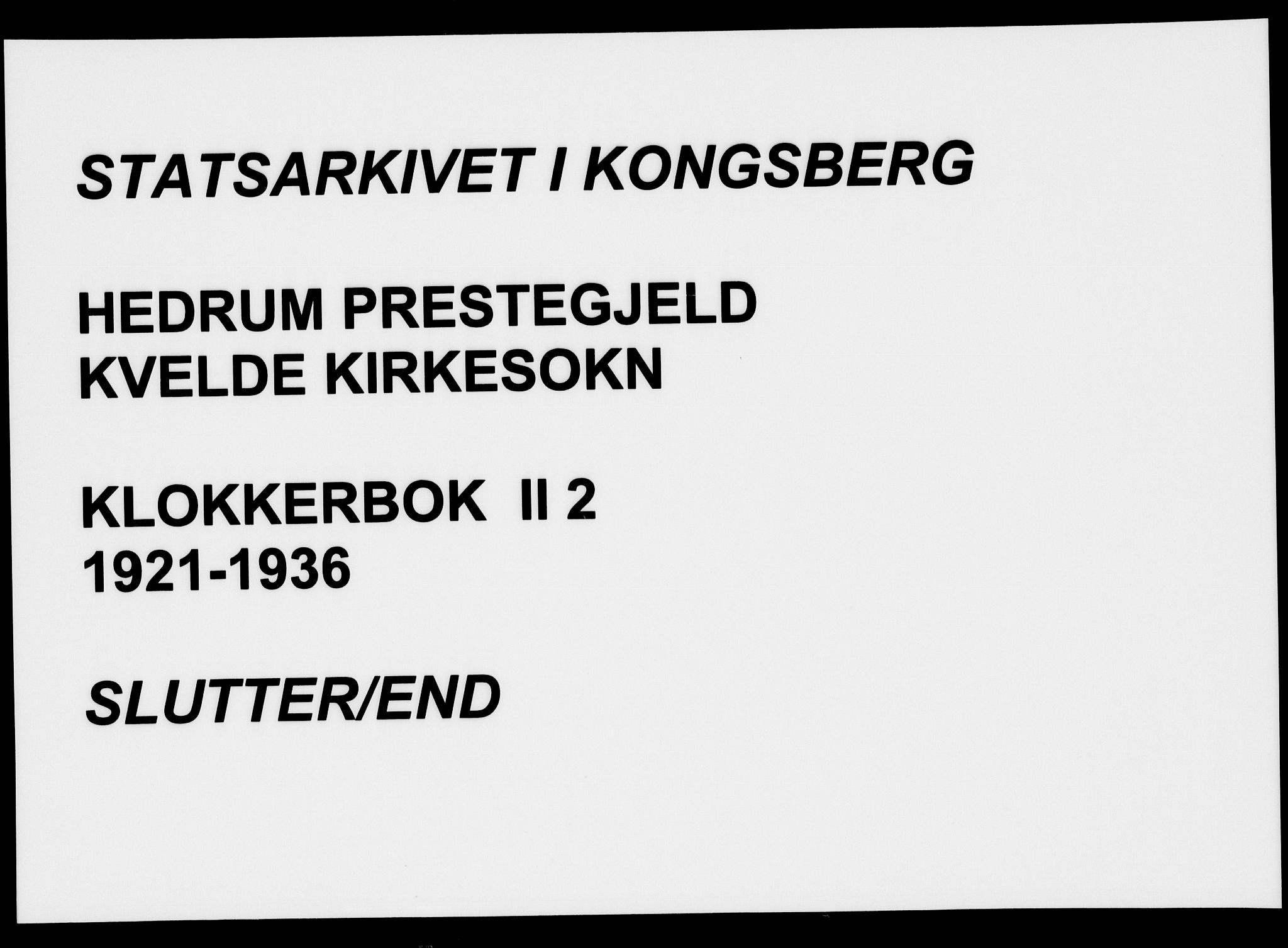 Hedrum kirkebøker, AV/SAKO-A-344/G/Gb/L0002: Klokkerbok nr. II 2, 1921-1936