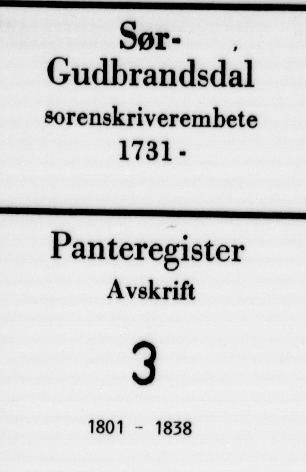 Sør-Gudbrandsdal tingrett, SAH/TING-004/H/Ha/Hak/L0003: Panteregister nr. 3, 1801-1838