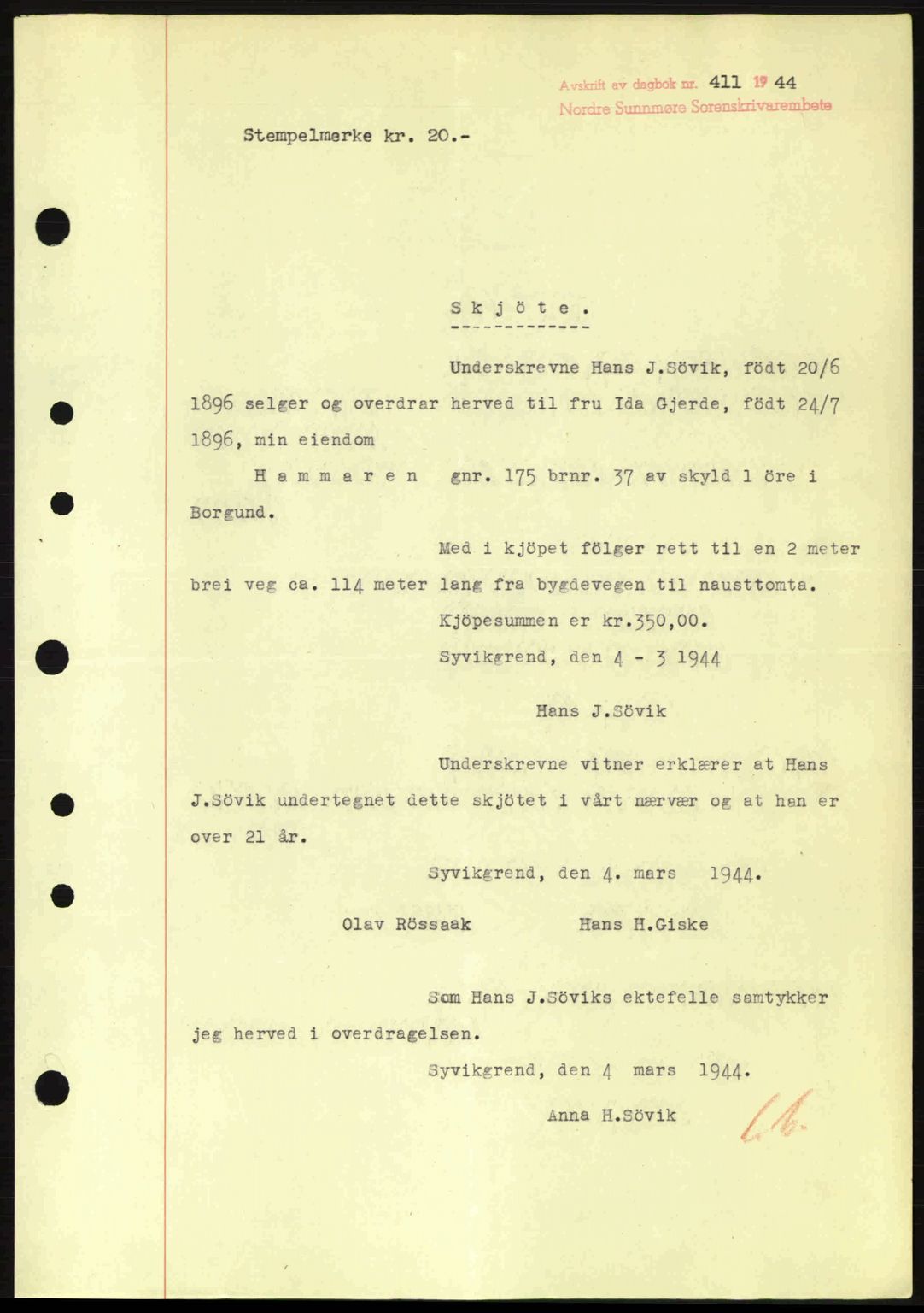 Nordre Sunnmøre sorenskriveri, AV/SAT-A-0006/1/2/2C/2Ca: Pantebok nr. A17, 1943-1944, Dagboknr: 411/1944