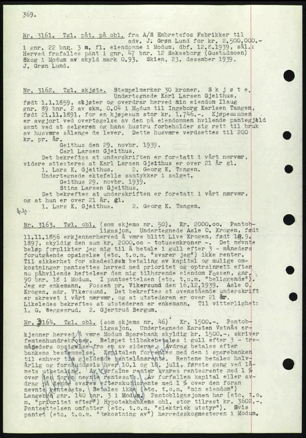 Eiker, Modum og Sigdal sorenskriveri, SAKO/A-123/G/Ga/Gab/L0041: Pantebok nr. A11, 1939-1940, Dagboknr: 3161/1939