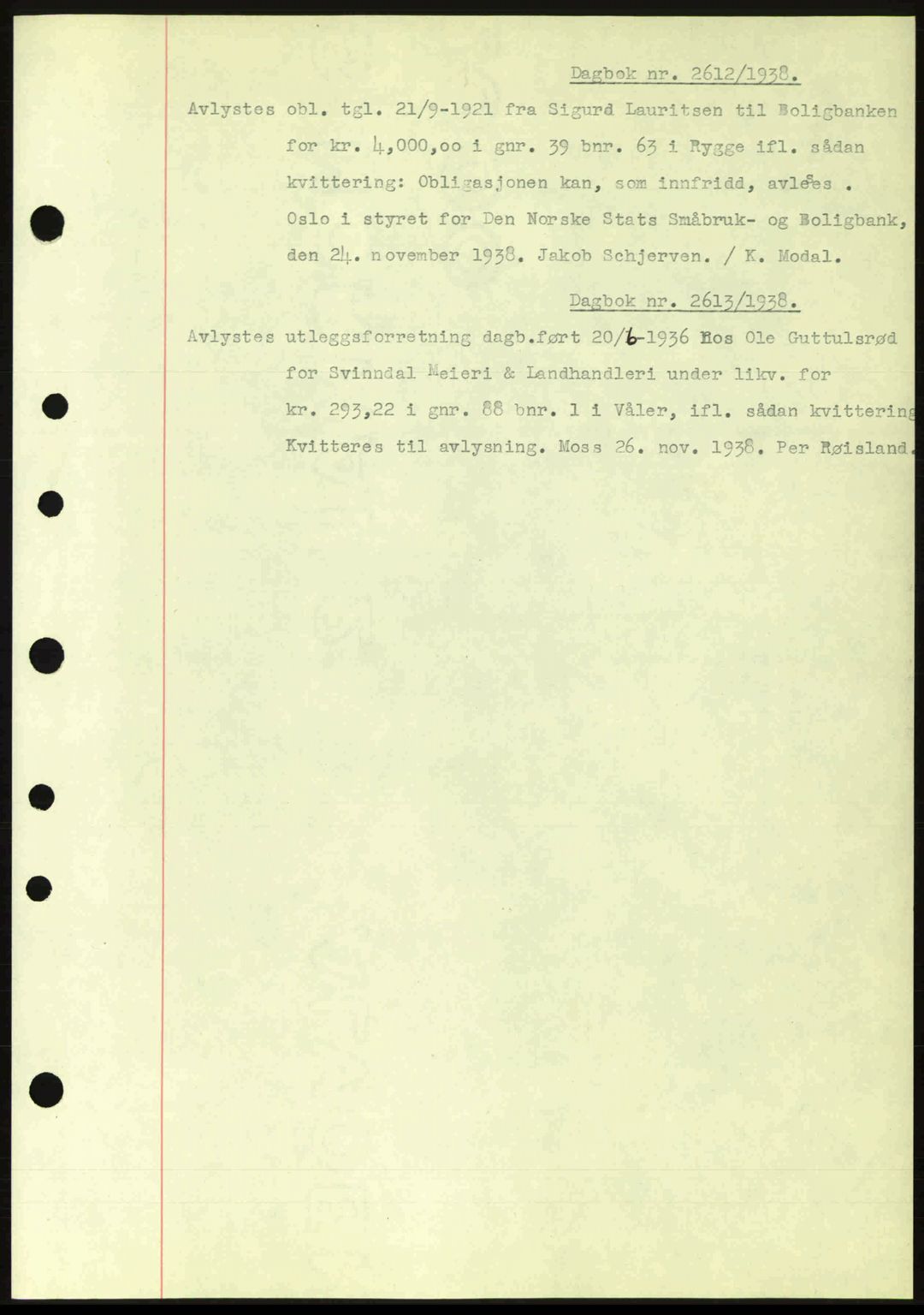 Moss sorenskriveri, SAO/A-10168: Pantebok nr. B6, 1938-1938, Dagboknr: 2612/1938