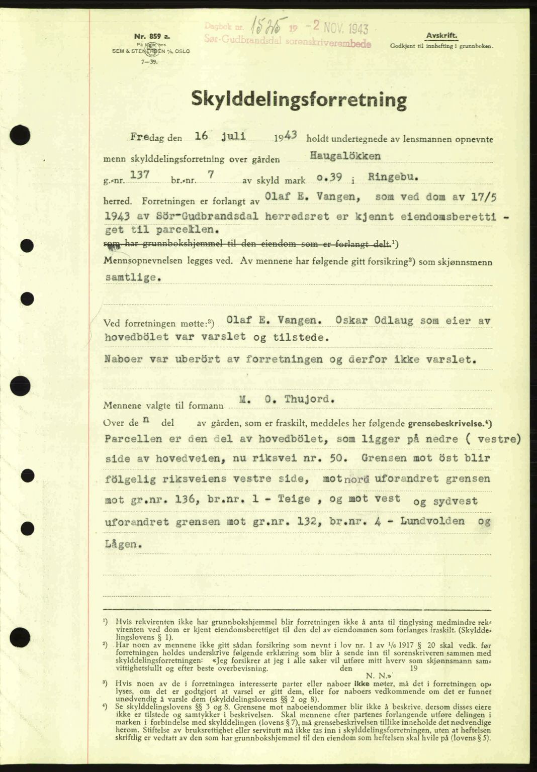 Sør-Gudbrandsdal tingrett, SAH/TING-004/H/Hb/Hbd/L0012: Pantebok nr. A12, 1943-1944, Dagboknr: 1525/1943