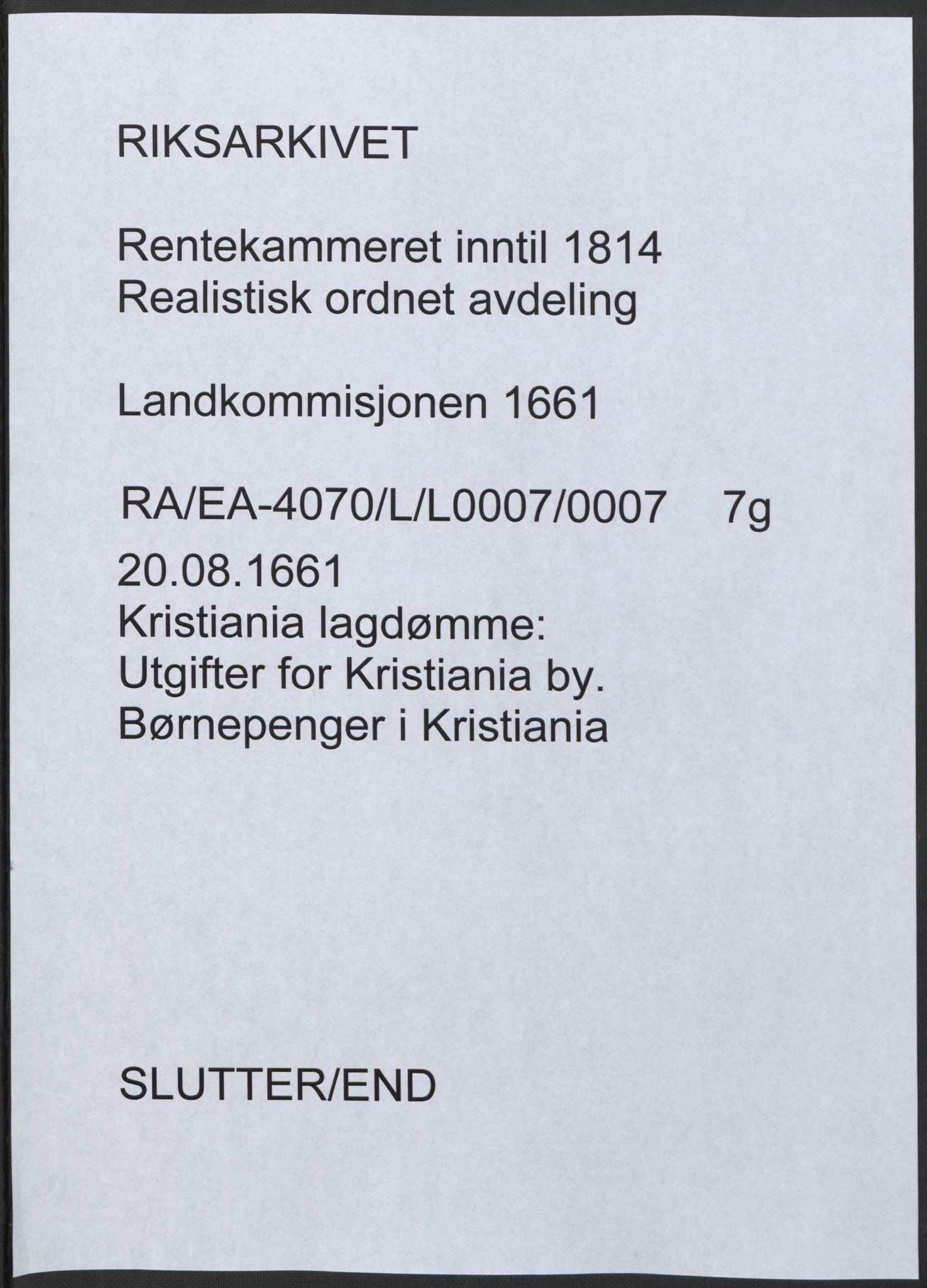 Rentekammeret inntil 1814, Realistisk ordnet avdeling, RA/EA-4070/L/L0007/0007: Kristiania lagdømme: / Utgifter for Kristiania by. Børnepenger i Kristiania, 1661