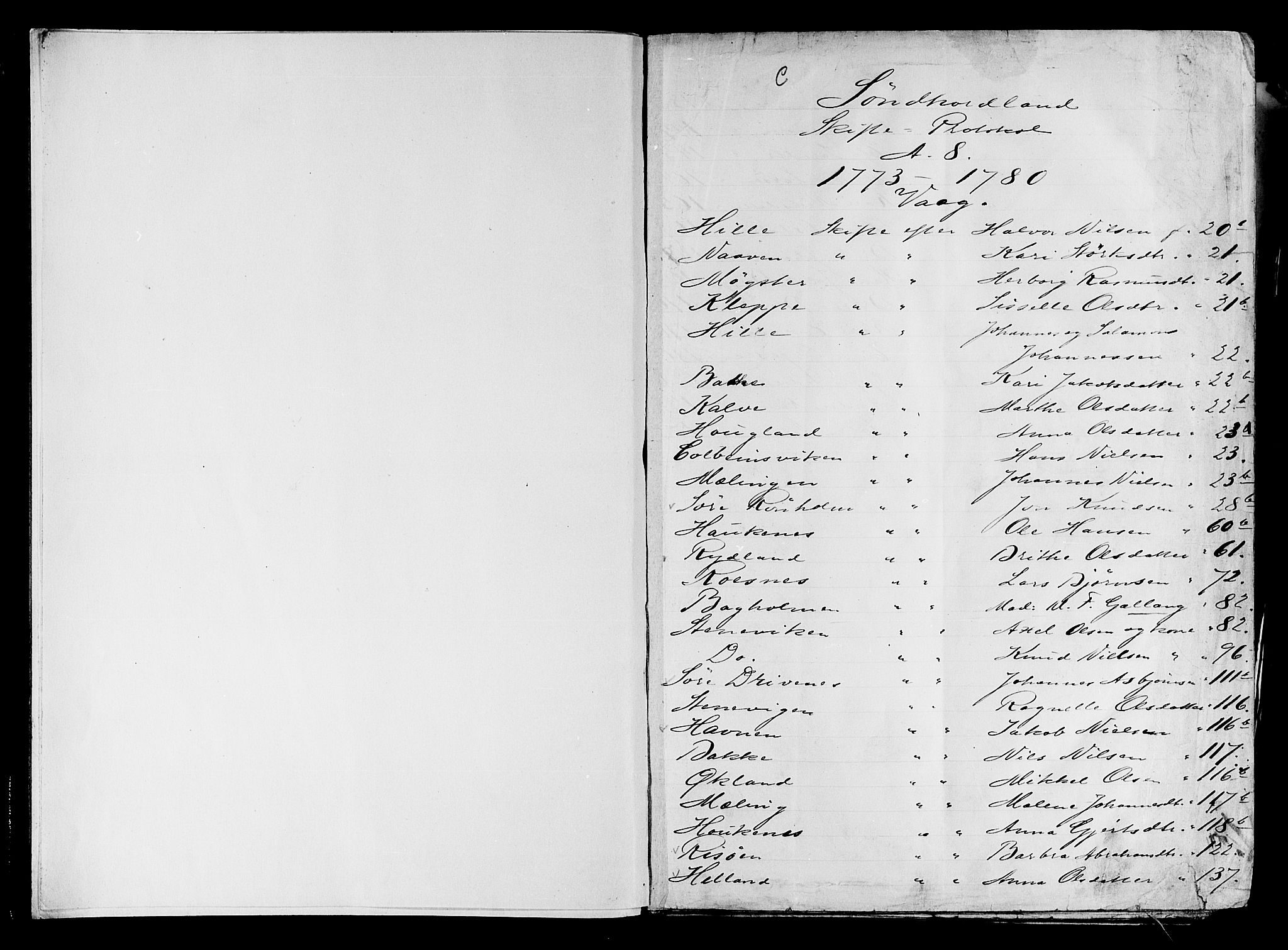Sunnhordland sorenskrivar, SAB/A-2401/1/H/Ha/Haa/L0008: Skifteprotokollar. Register i protokoll, 1773-1780