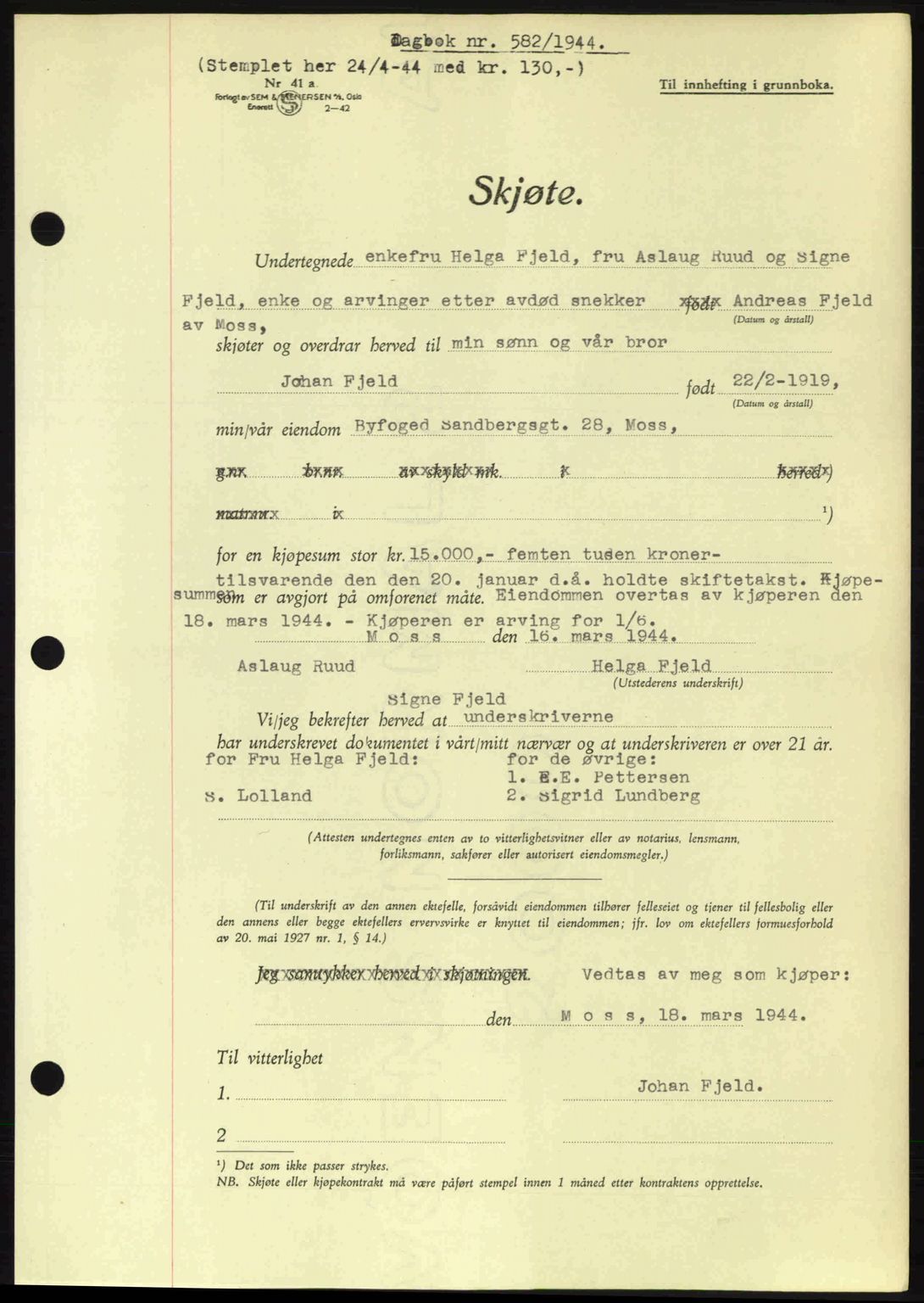 Moss sorenskriveri, SAO/A-10168: Pantebok nr. A12, 1943-1944, Dagboknr: 582/1944