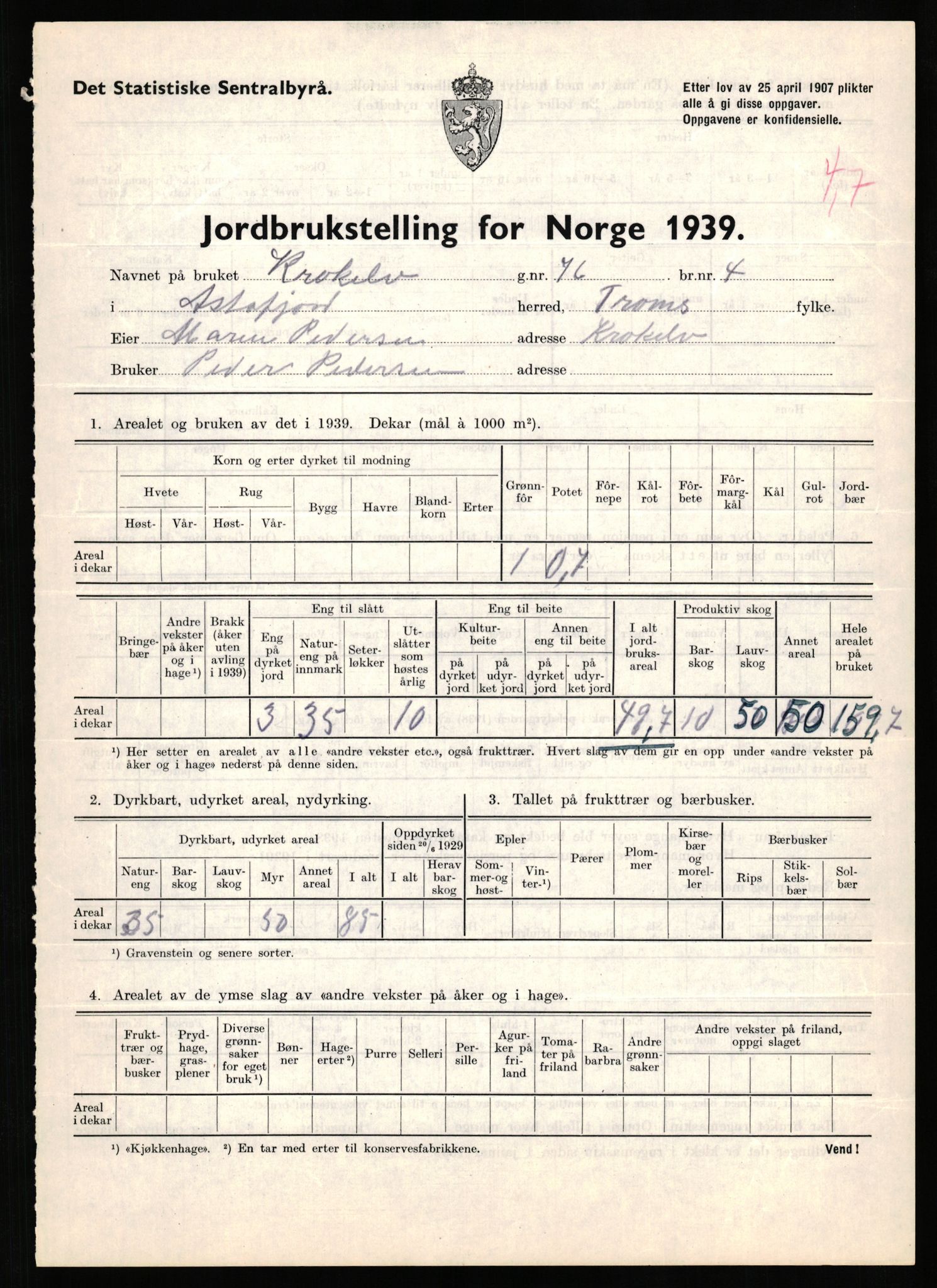 Statistisk sentralbyrå, Næringsøkonomiske emner, Jordbruk, skogbruk, jakt, fiske og fangst, AV/RA-S-2234/G/Gb/L0339: Troms: Andørja, Astafjord og Lavangen, 1939, s. 340