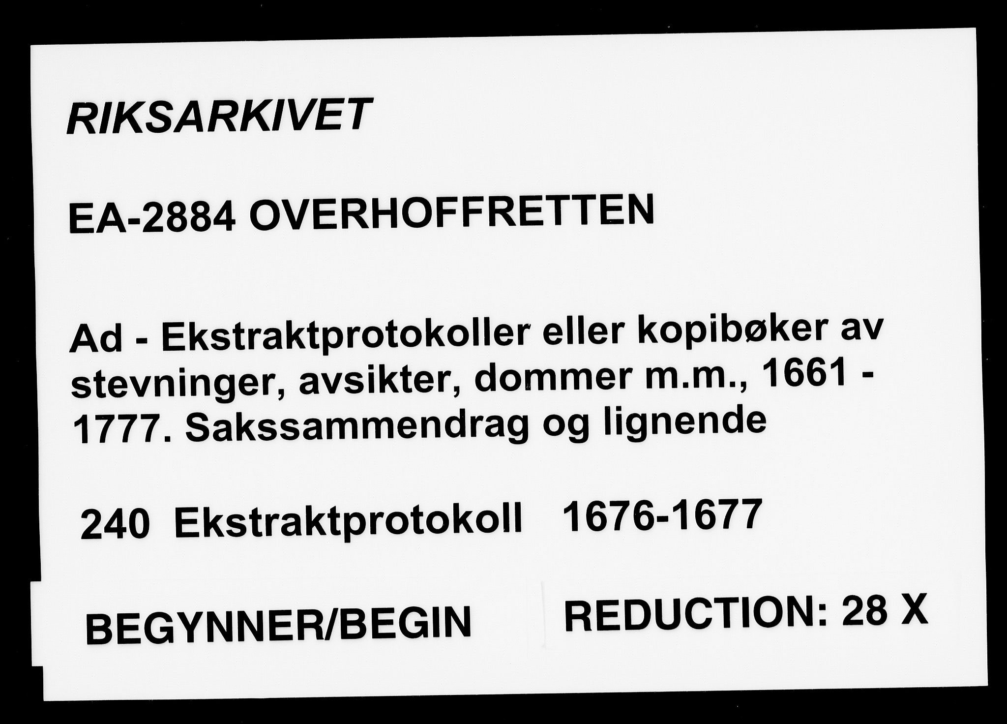 Overhoffretten 1667-1797, AV/RA-EA-2884/Ad/L0240: Ekstraktprotokoll, 1676-1677