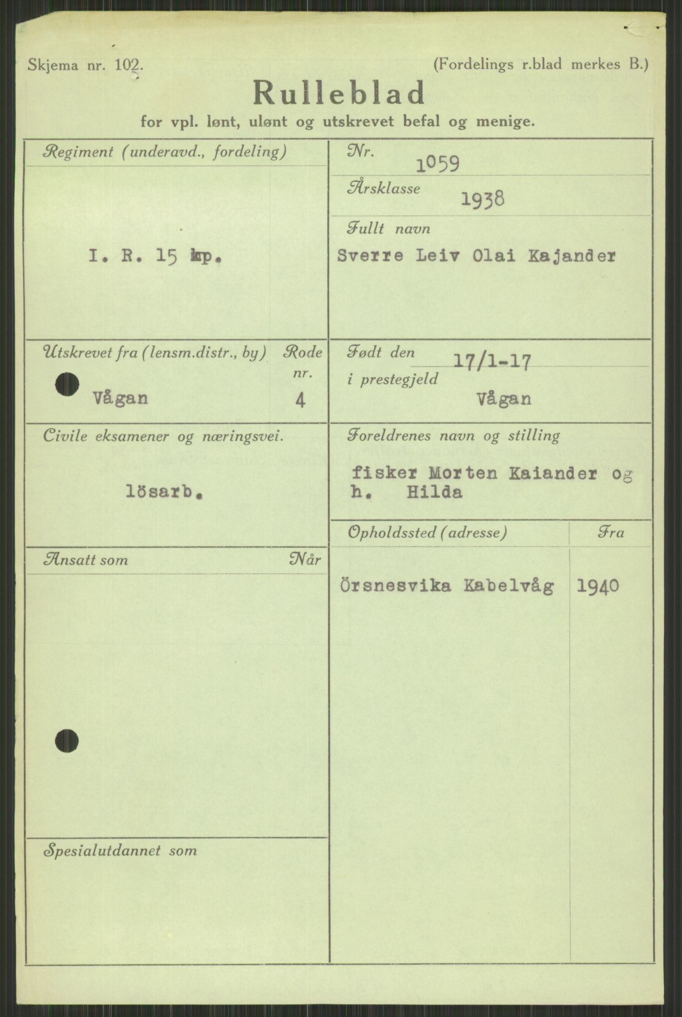 Forsvaret, Nord-Hålogaland infanteriregiment nr. 15, AV/RA-RAFA-2255/P/Pa/L0028: Rulleblad for menige mannskaper. Årsklasse 1938, K-Å, Født: 1917 (1918), 1938, s. 3