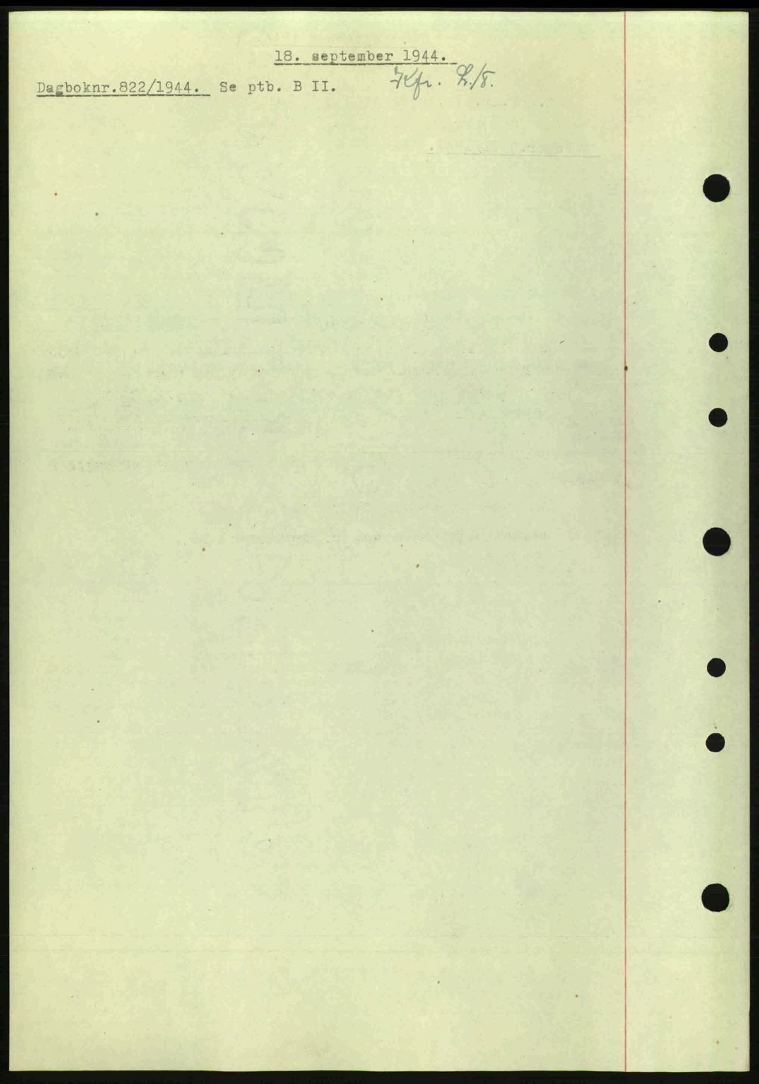 Nedenes sorenskriveri, SAK/1221-0006/G/Gb/Gba/L0052: Pantebok nr. A6a, 1944-1945, Dagboknr: 822/1944