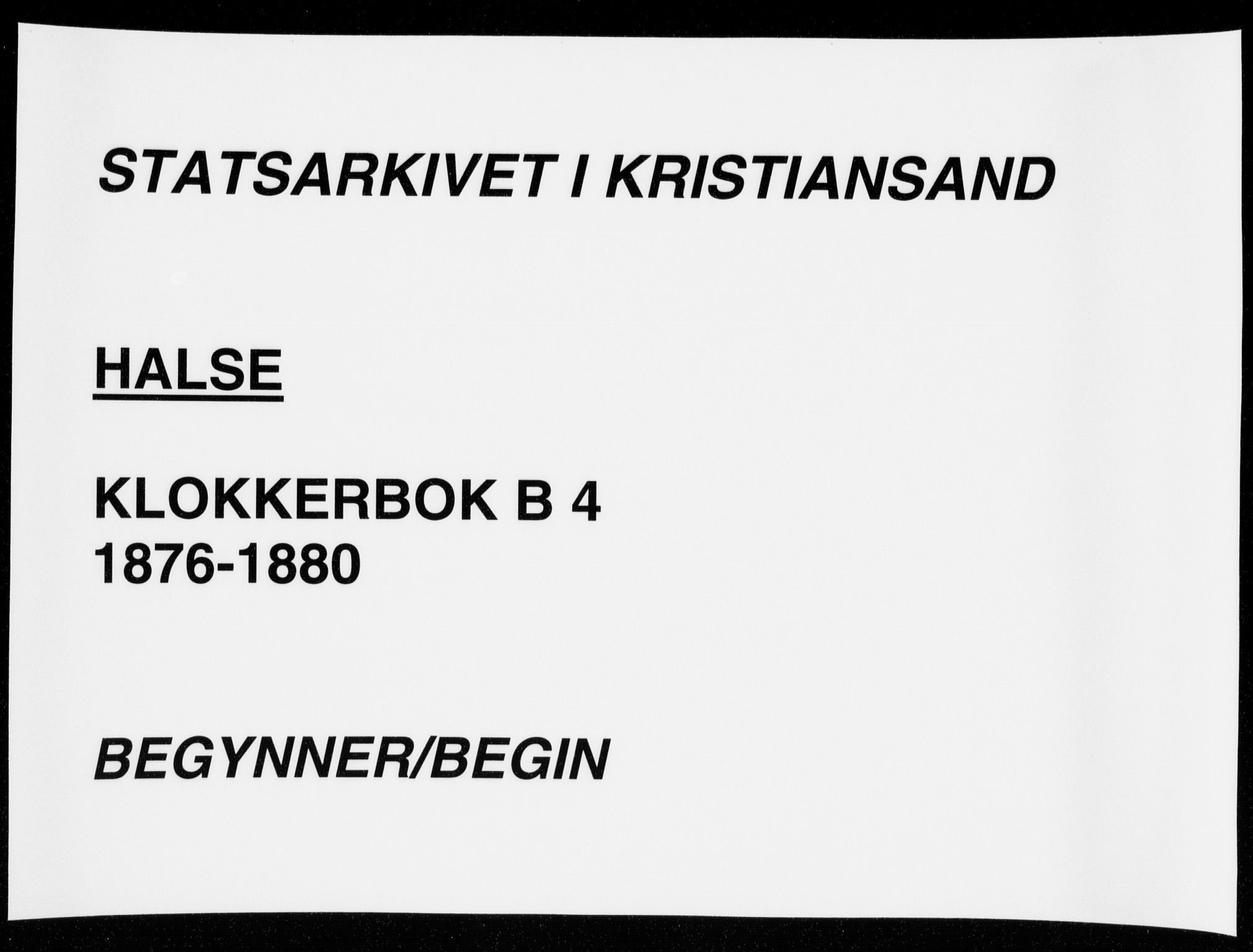 Mandal sokneprestkontor, SAK/1111-0030/F/Fb/Fba/L0010: Klokkerbok nr. B 4, 1876-1880