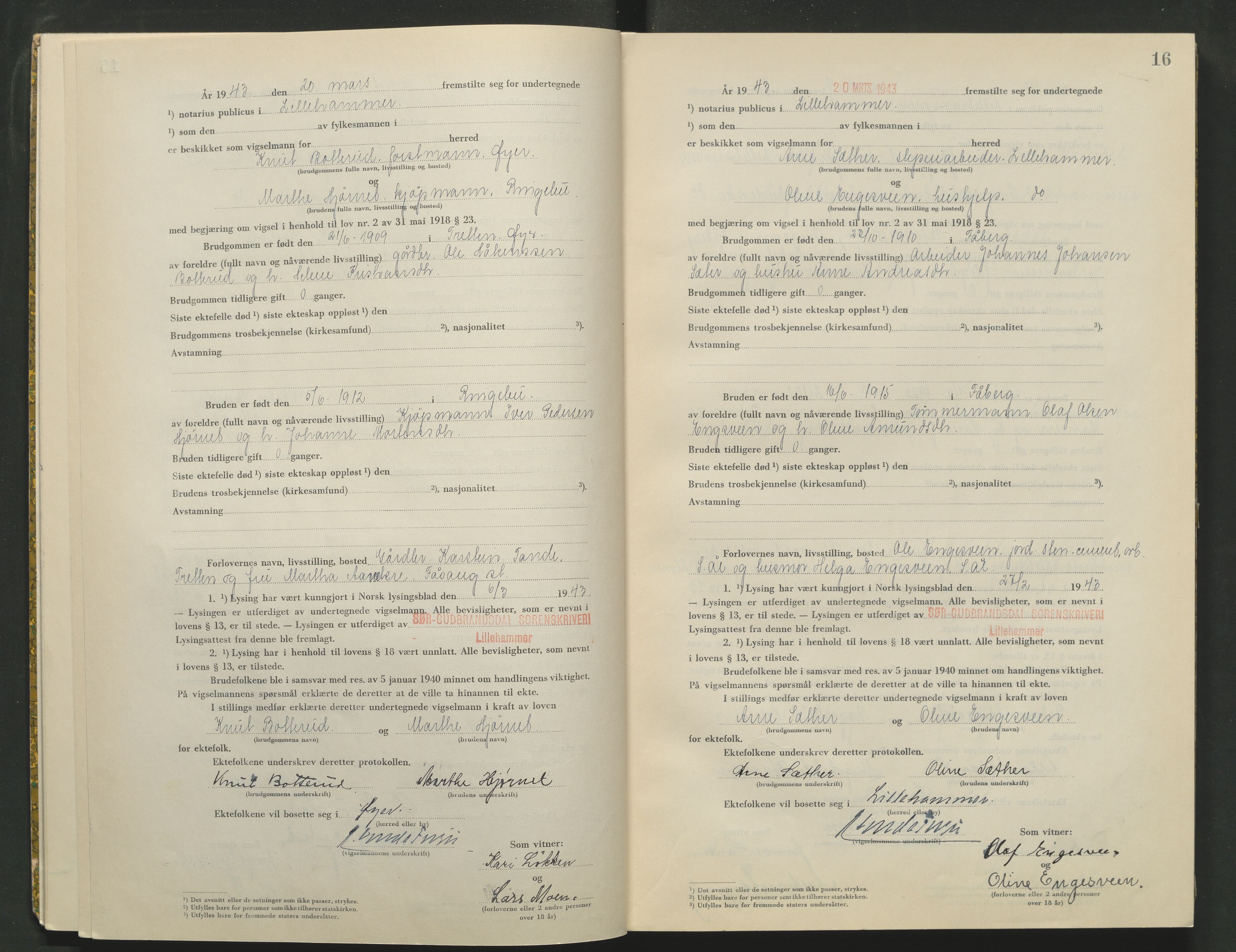 Sør-Gudbrandsdal tingrett, AV/SAH-TING-004/L/Lc/L0003: Vigselsprotokoll, 1943, s. 16