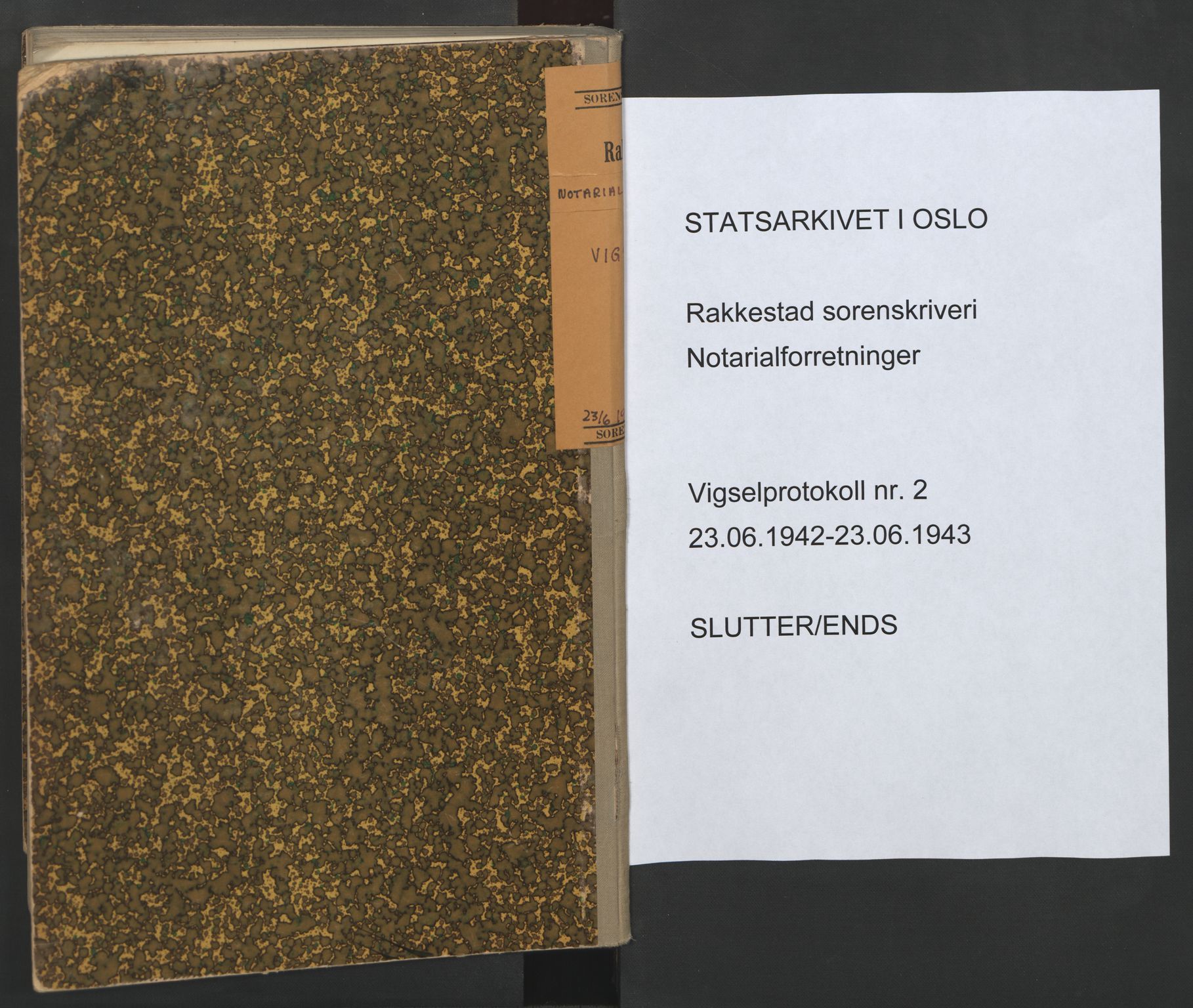 Rakkestad sorenskriveri, SAO/A-10686/L/Lc/Lca/L0002: Vigselbøker, 1942-1943