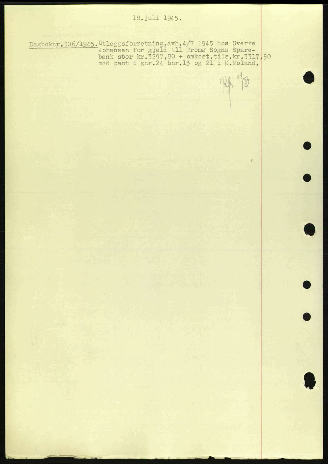 Nedenes sorenskriveri, SAK/1221-0006/G/Gb/Gba/L0052: Pantebok nr. A6a, 1944-1945, Dagboknr: 506/1945