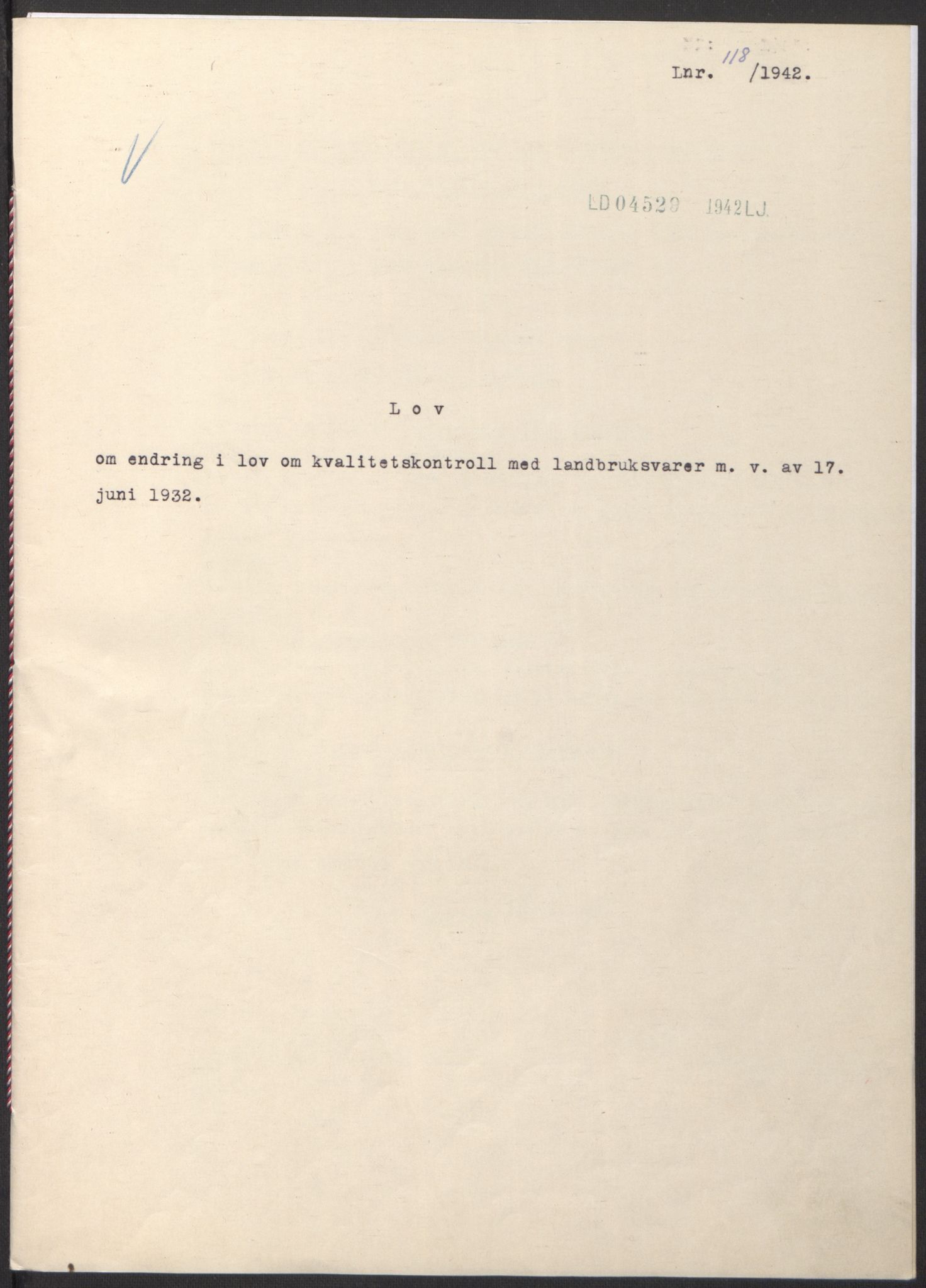 NS-administrasjonen 1940-1945 (Statsrådsekretariatet, de kommisariske statsråder mm), AV/RA-S-4279/D/Db/L0097: Lover I, 1942, s. 352