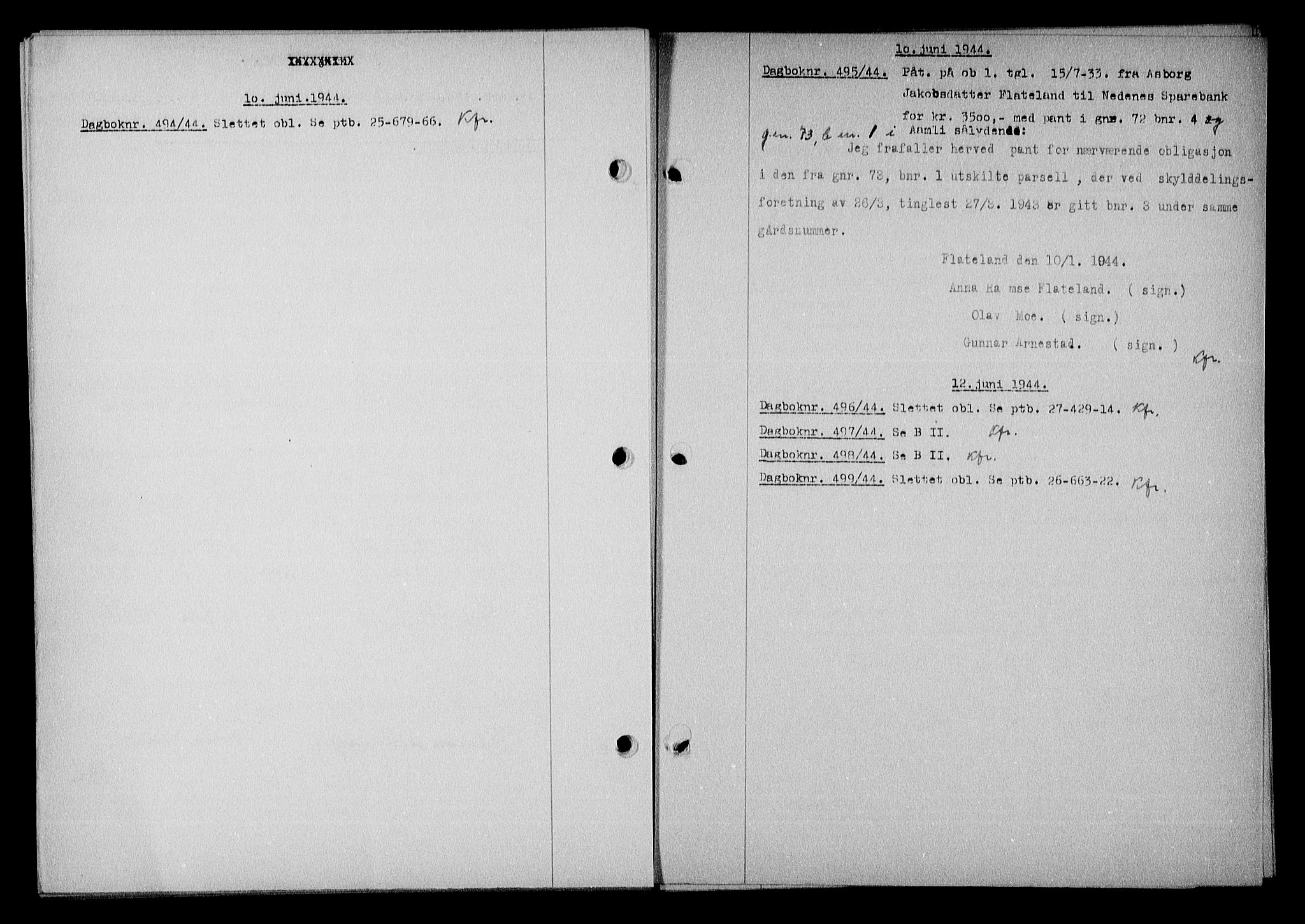 Nedenes sorenskriveri, SAK/1221-0006/G/Gb/Gba/L0051: Pantebok nr. A-V, 1943-1944, Dagboknr: 494/1944