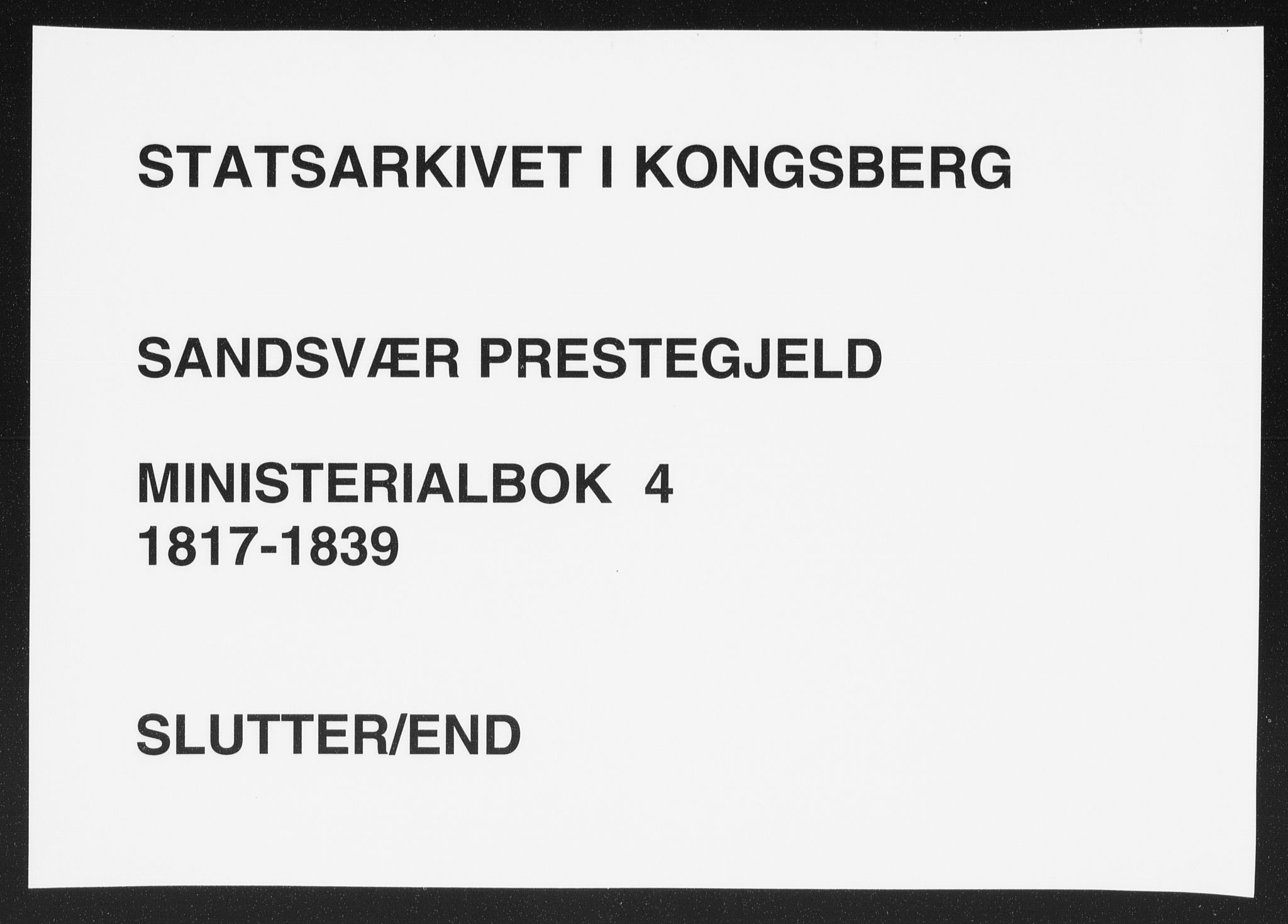 Sandsvær kirkebøker, AV/SAKO-A-244/F/Fa/L0004: Ministerialbok nr. I 4, 1817-1839