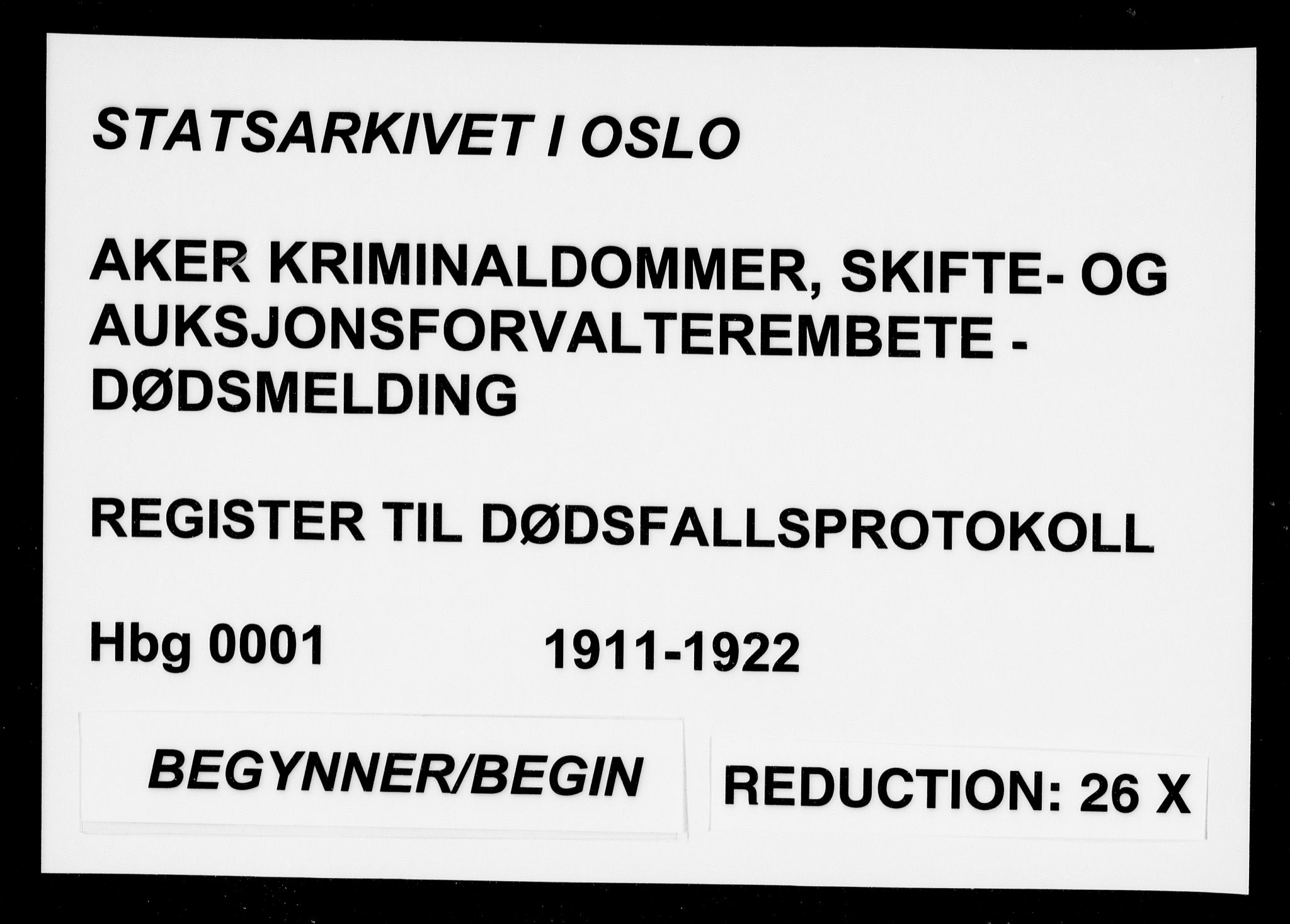 Aker kriminaldommer, skifte- og auksjonsforvalterembete, AV/SAO-A-10452/H/Ha/Haa/L0001: Register til dødsfallsprotokoll, 1911-1922