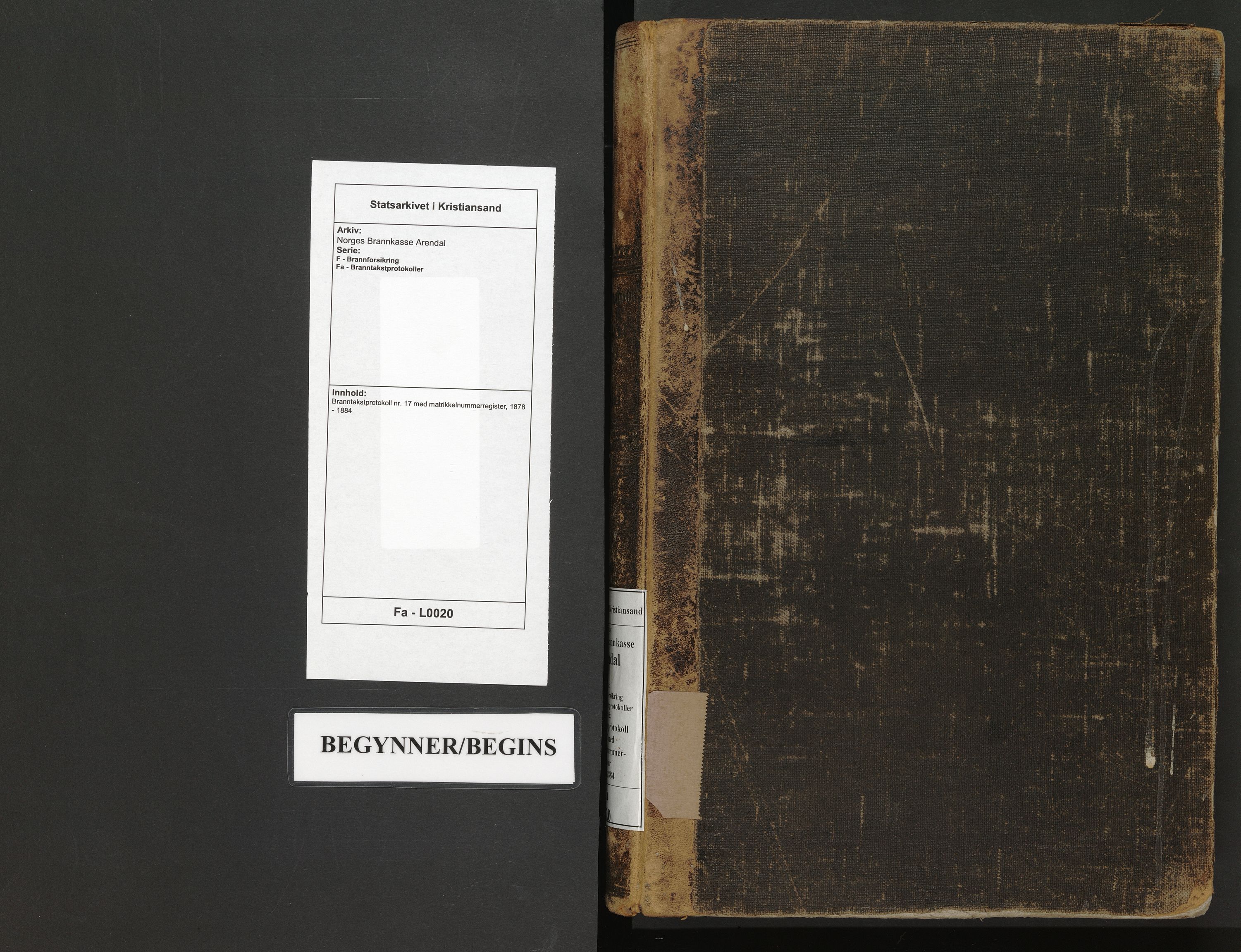 Norges Brannkasse Arendal, AV/SAK-2241-0002/F/Fa/L0020: Branntakstprotokoll nr. 17 med matrikkelnummerregister, 1878-1884