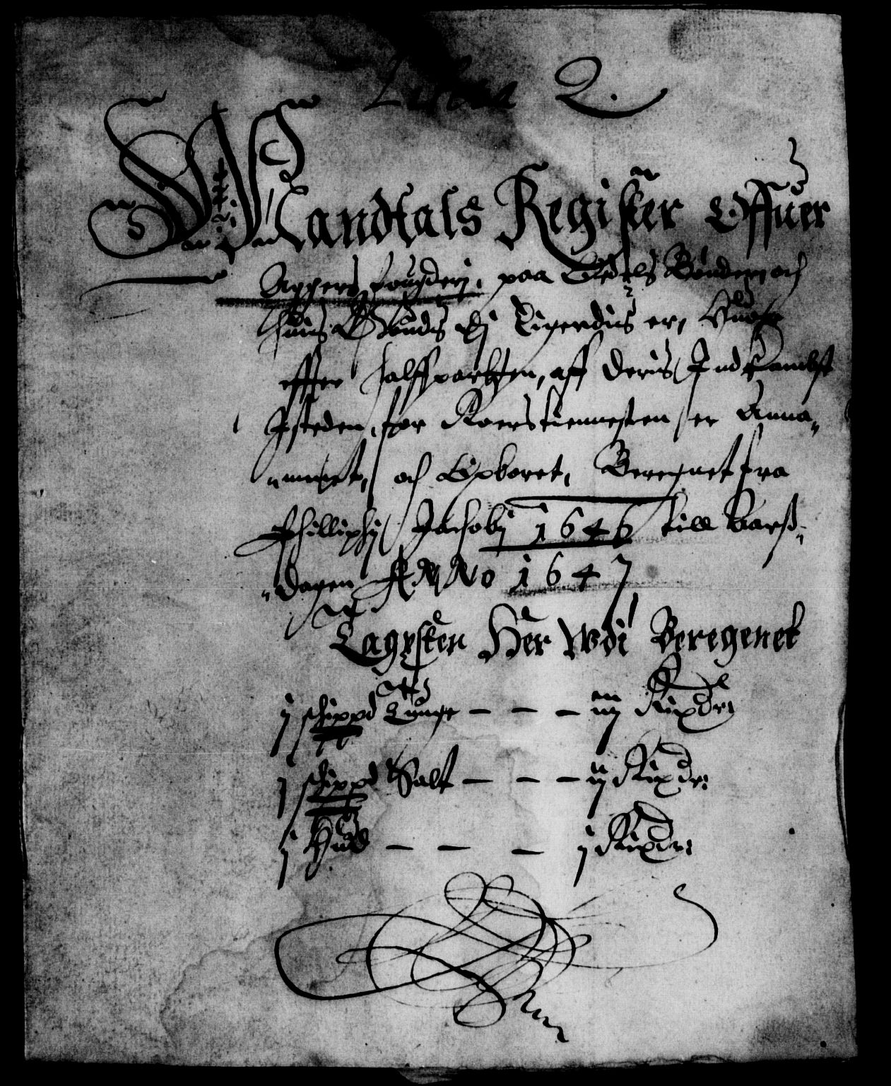 Rentekammeret inntil 1814, Reviderte regnskaper, Lensregnskaper, AV/RA-EA-5023/R/Rb/Rba/L0189: Akershus len, 1646-1647