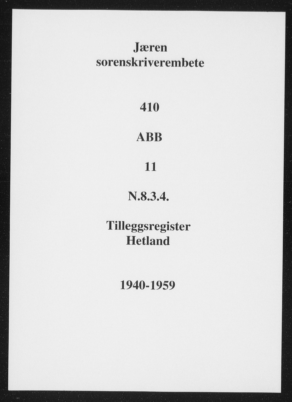 Jæren sorenskriveri, SAST/A-100310/01/4/41/41ABB/L0011: Panteregister nr. 41 ABB11, 1940