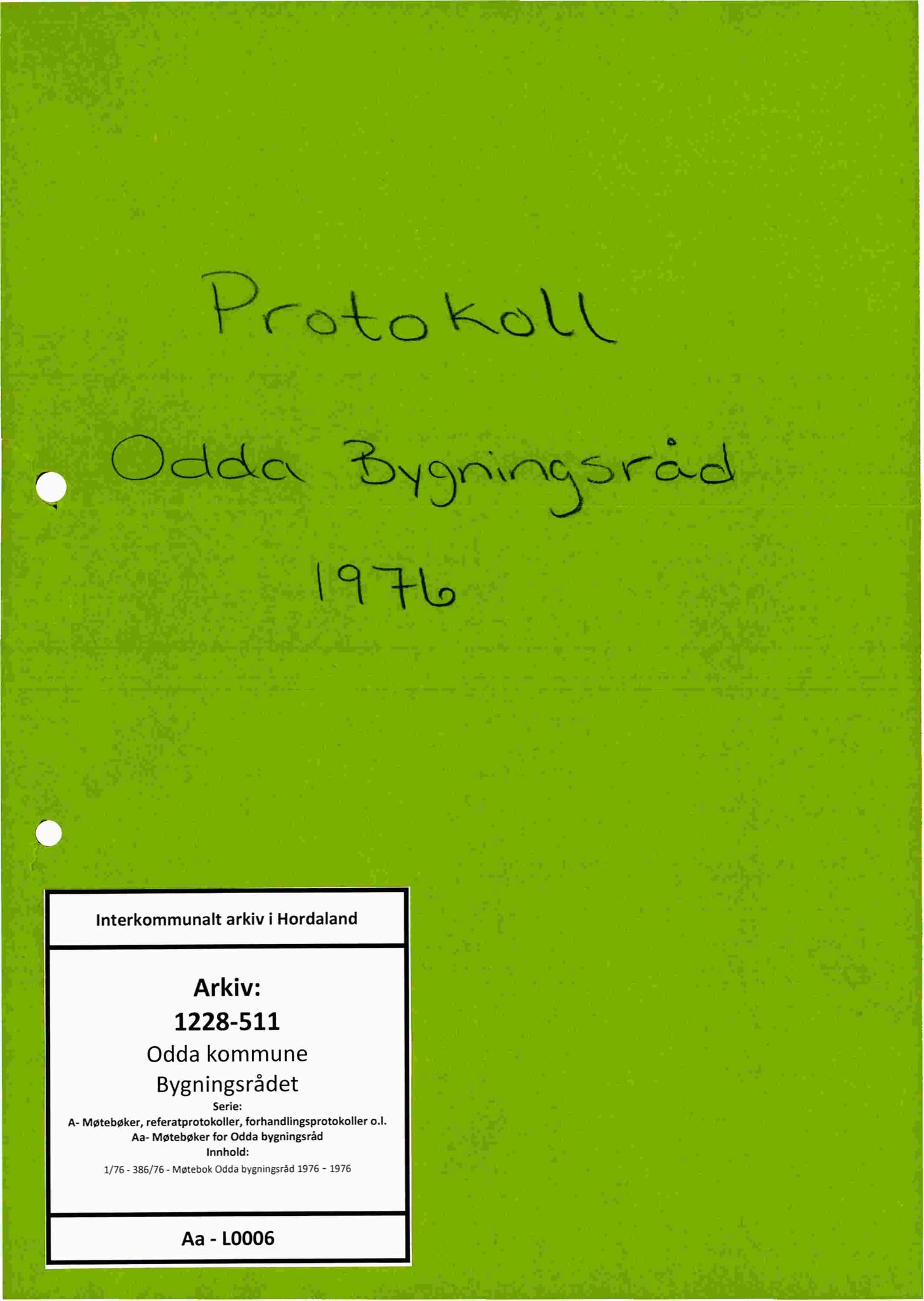 Odda kommune. Bygningsrådet, IKAH/1228-511/A/Aa/L0006: Møtebok for Odda bygningsråd, 1976