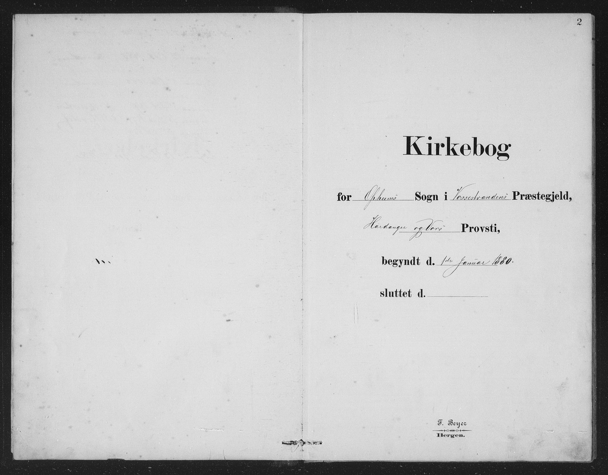 Vossestrand Sokneprestembete, SAB/A-79101/H/Hab: Klokkerbok nr. A 2, 1880-1902, s. 2