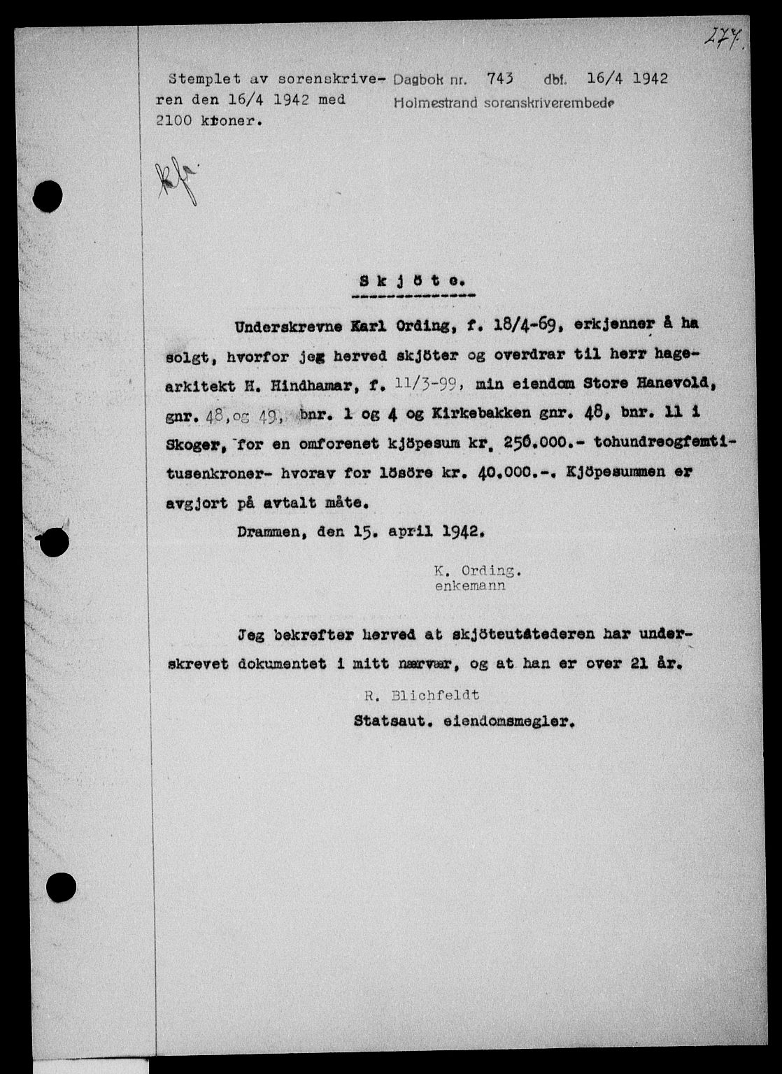 Holmestrand sorenskriveri, SAKO/A-67/G/Ga/Gaa/L0055: Pantebok nr. A-55, 1942-1942, Dagboknr: 743/1942