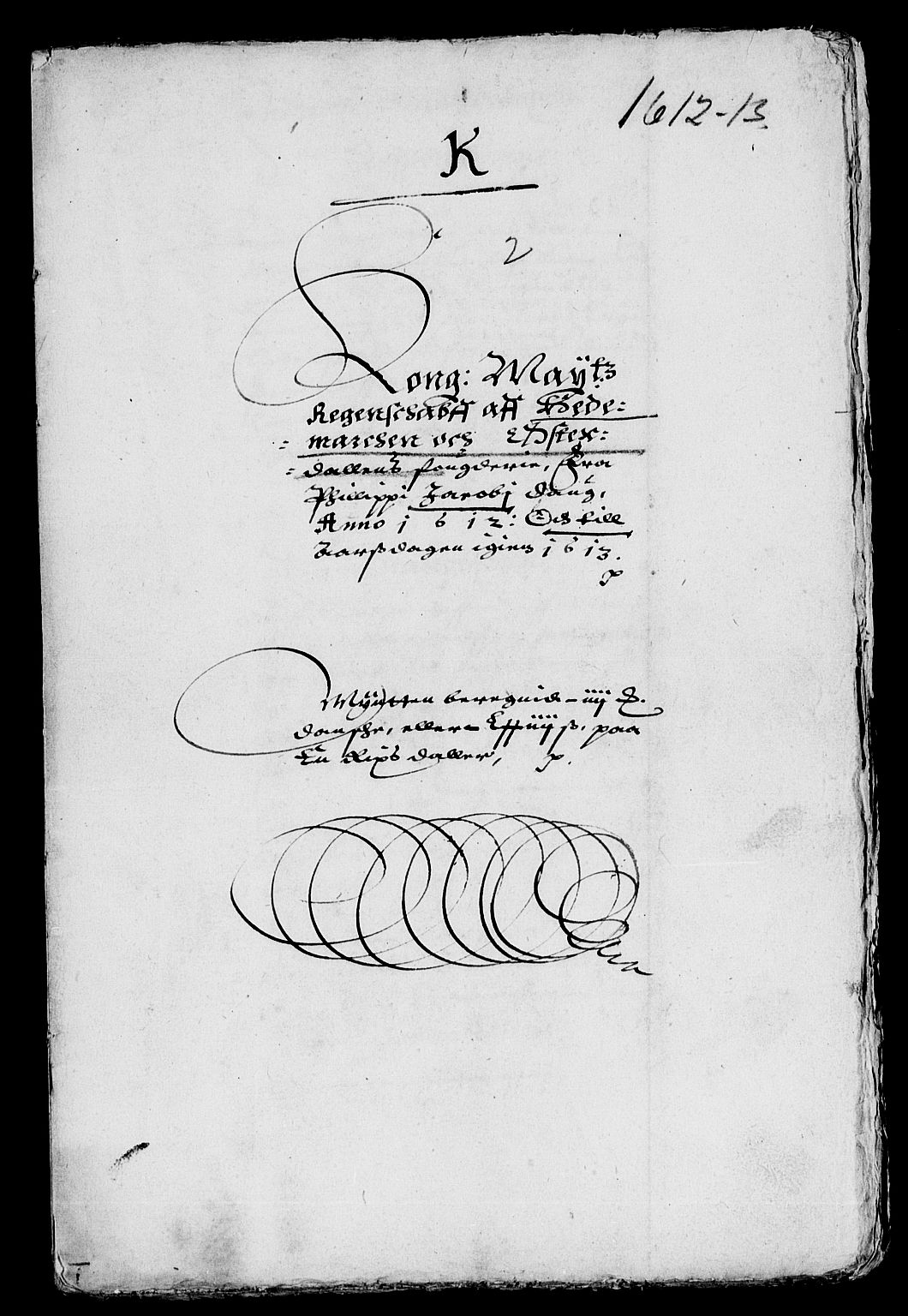 Rentekammeret inntil 1814, Reviderte regnskaper, Lensregnskaper, AV/RA-EA-5023/R/Rb/Rba/L0030: Akershus len, 1612-1613