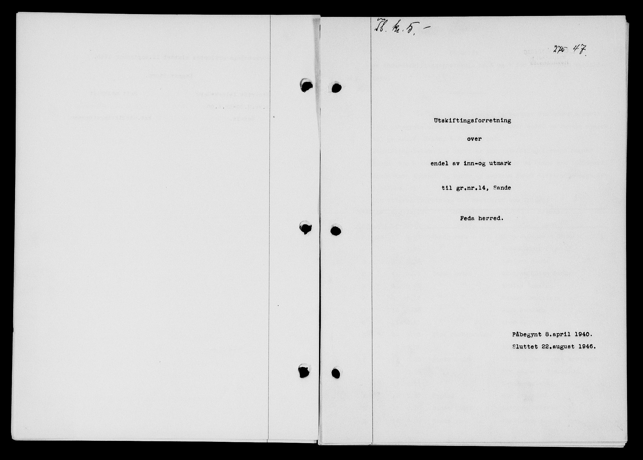 Flekkefjord sorenskriveri, SAK/1221-0001/G/Gb/Gba/L0061: Pantebok nr. A-9, 1946-1947, Dagboknr: 275/1947