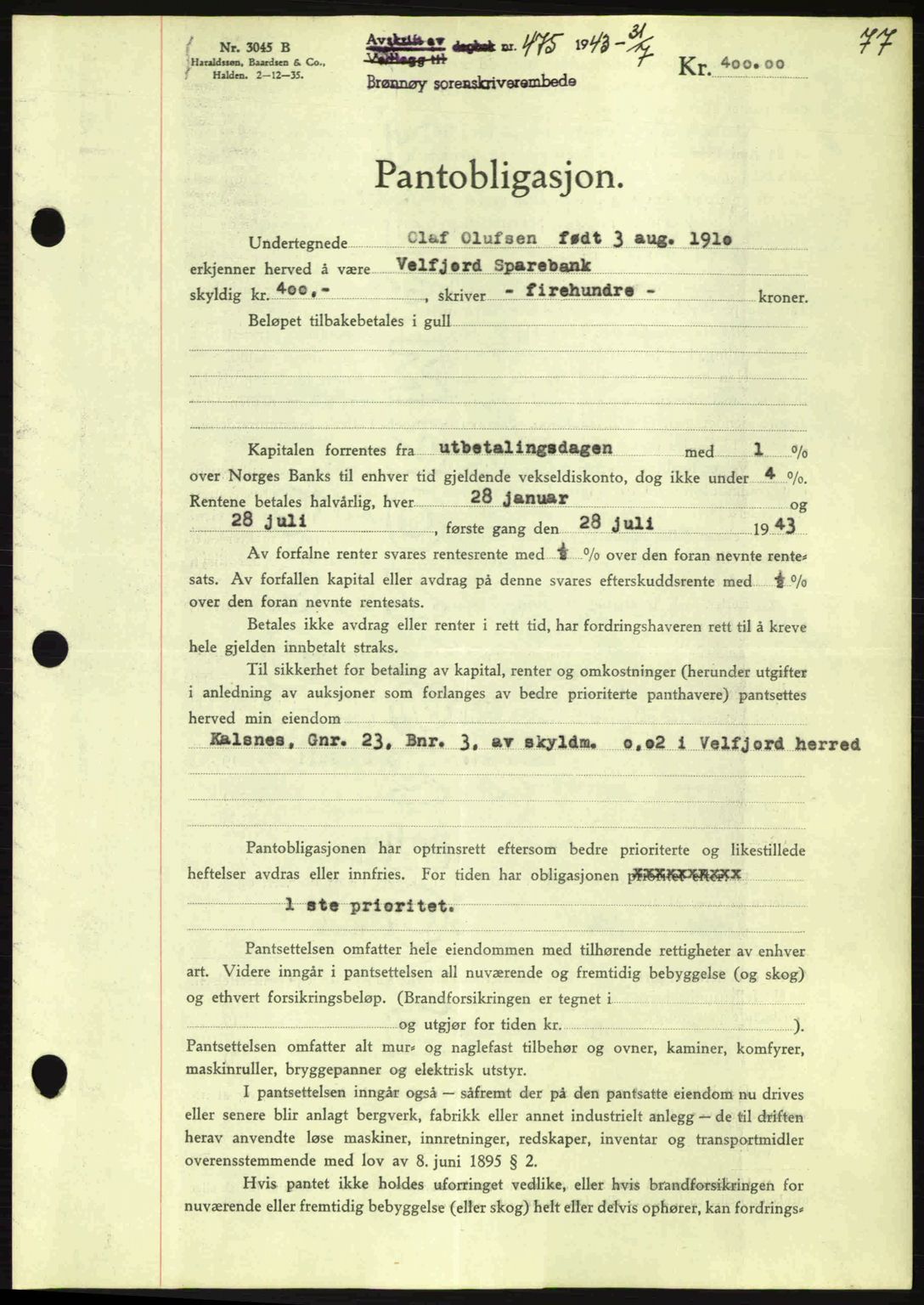 Brønnøy sorenskriveri, SAT/A-4170/1/2/2C: Pantebok nr. 23, 1943-1944, Dagboknr: 475/1943