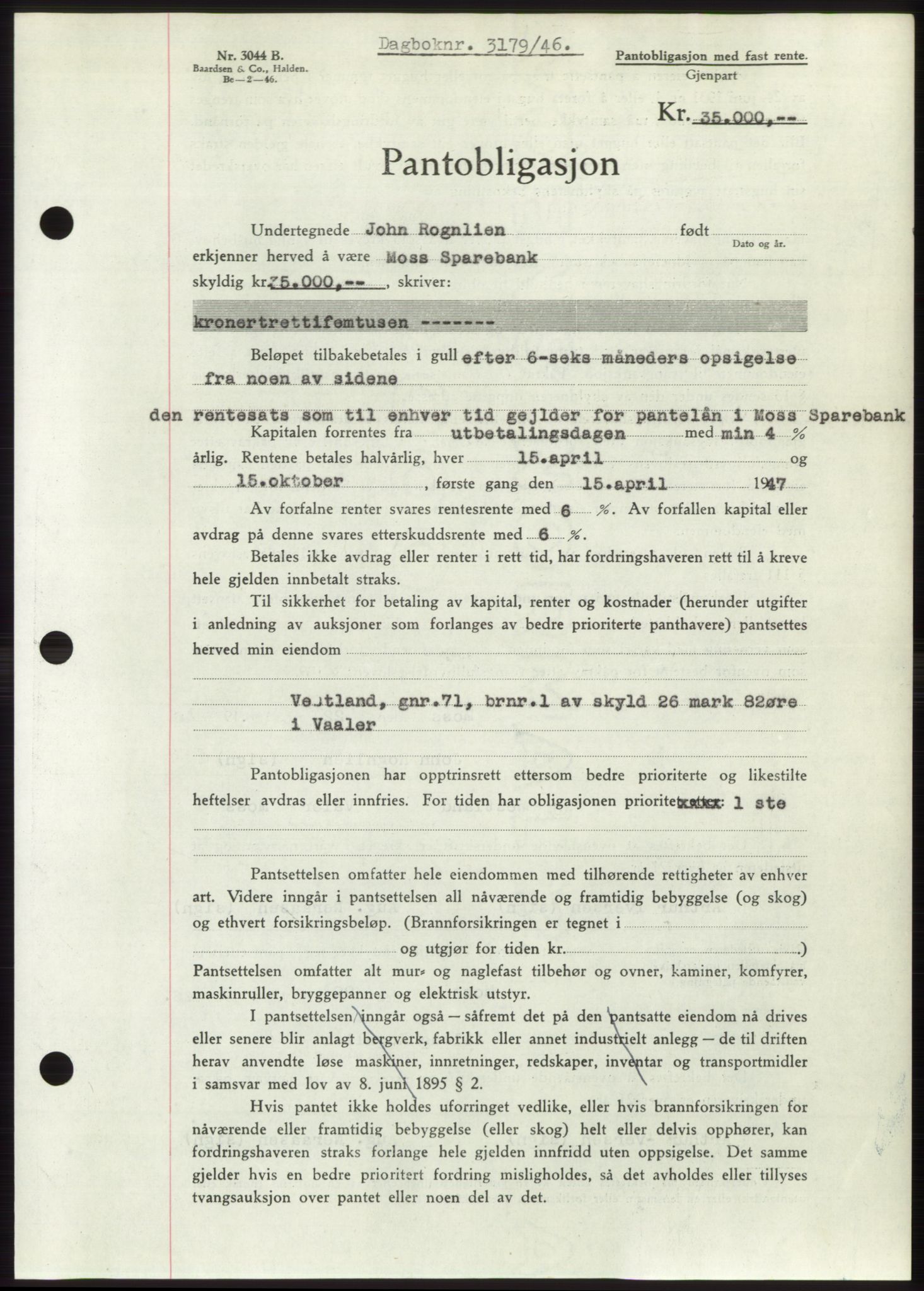 Moss sorenskriveri, SAO/A-10168: Pantebok nr. B16, 1946-1947, Dagboknr: 3179/1946