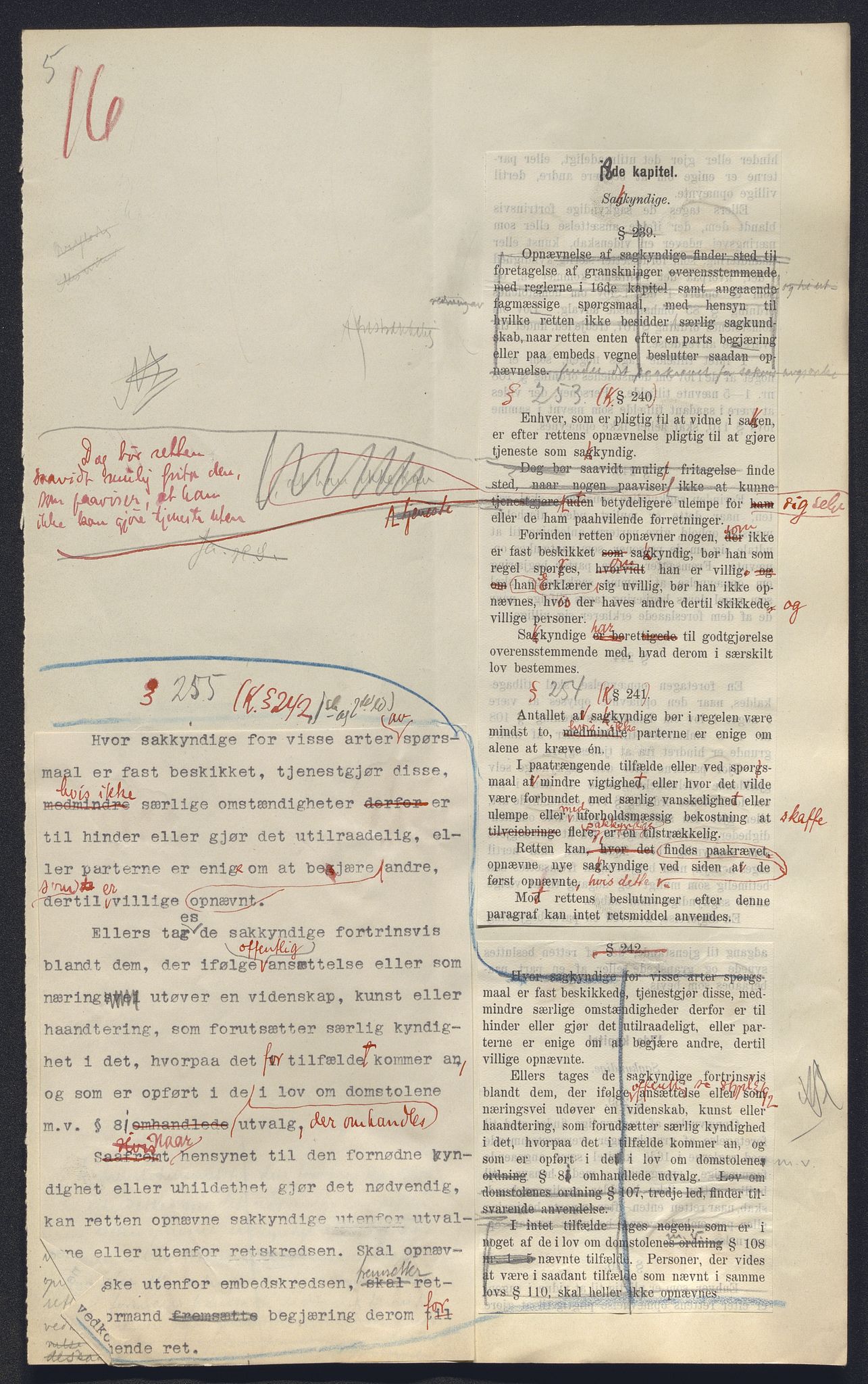 Justisdepartementet, Lovavdelingen, AV/RA-S-3212/D/De/L0148/0001: Sivilprosesslovene / Sivilprosess: III - Ot.prp. nr. 1 - 1910: Utkast til lov om rettergangsmåten i tvistemål 1. Mappe 1/2, 1909, s. 86