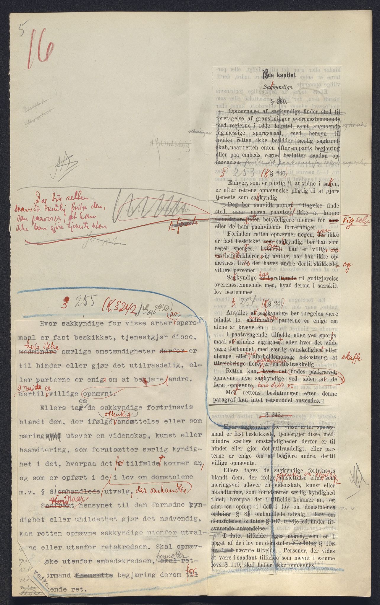 Justisdepartementet, Lovavdelingen, RA/S-3212/D/De/L0148/0001: Sivilprosesslovene / Sivilprosess: III - Ot.prp. nr. 1 - 1910: Utkast til lov om rettergangsmåten i tvistemål 1. Mappe 1/2, 1909, s. 86